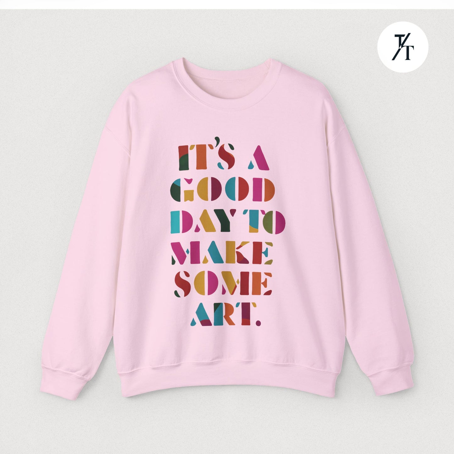 Art Teacher Sweatshirt - Rainbow Tapestry - "It's a good day to make some art"