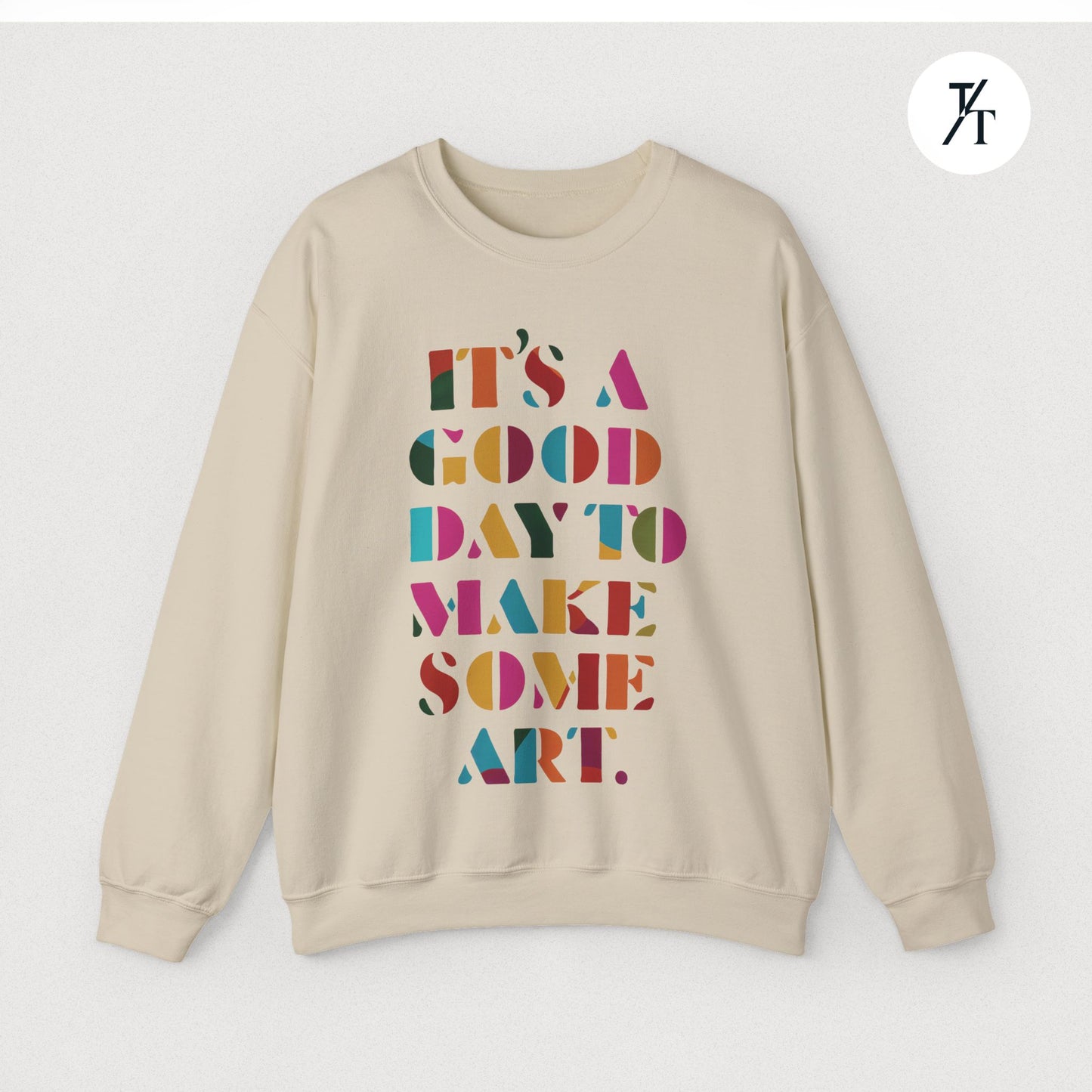 Art Teacher Sweatshirt - Rainbow Tapestry - "It's a good day to make some art"