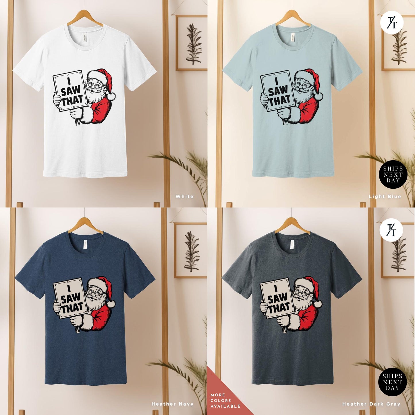 I Saw That Shirt Retro Santa Christmas Outfit Tee