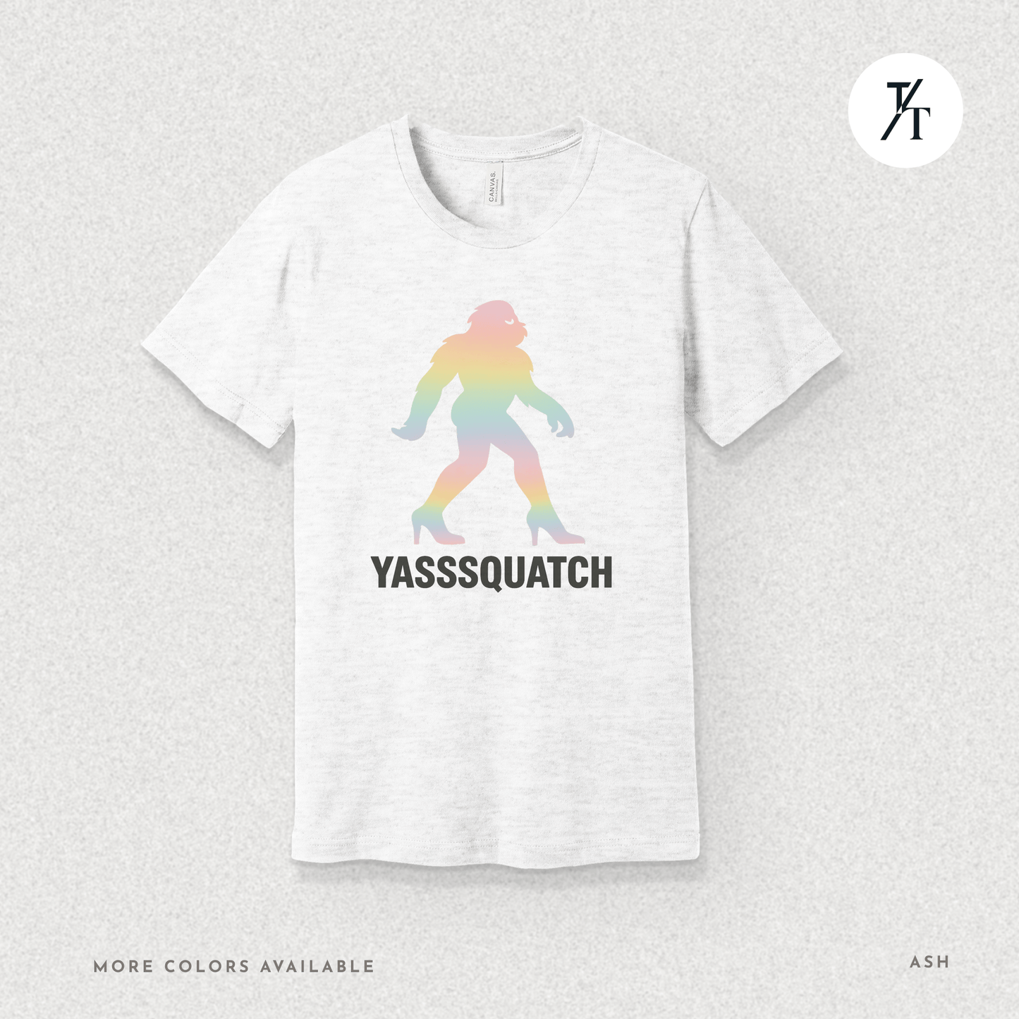 Yasssquatch: Pride Bigfoot Silhouette, Rainbow LGBTQ+ Cryptid Art- Graphic T-shirt