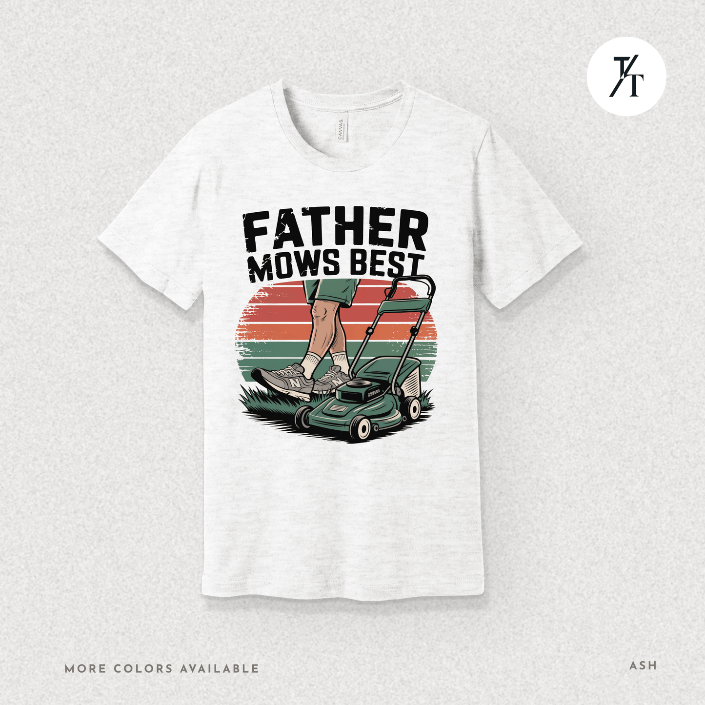 'Father Mows Best' Funny Father's Day Dad's Graphic Tee