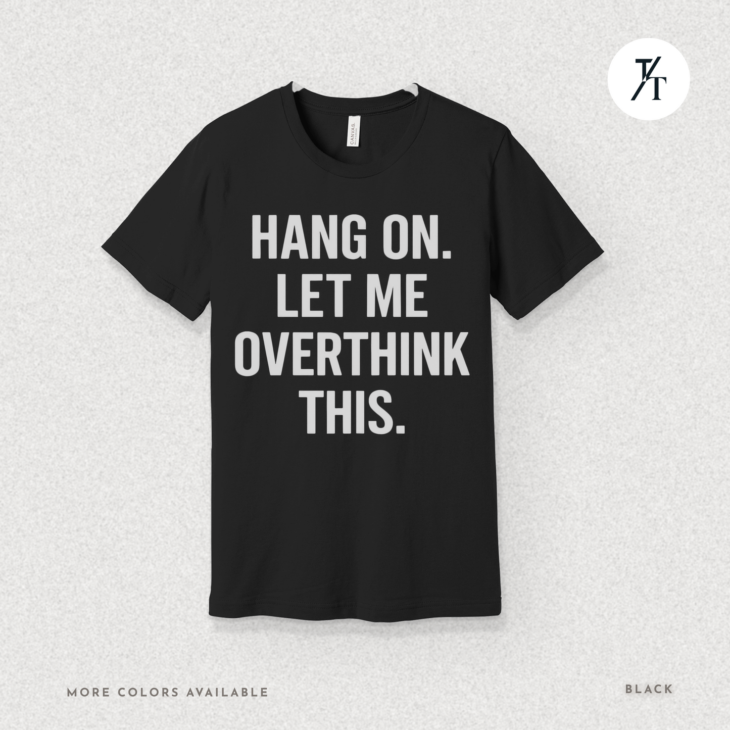 "Hang On, Let Me Overthink This" Overthink Club Tee – Funny Introvert Mental Health Shirt