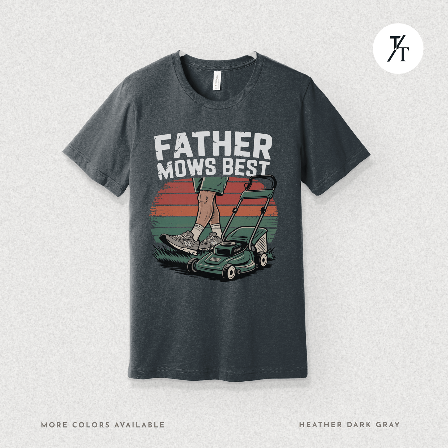 'Father Mows Best' Funny Father's Day Dad's Graphic Tee