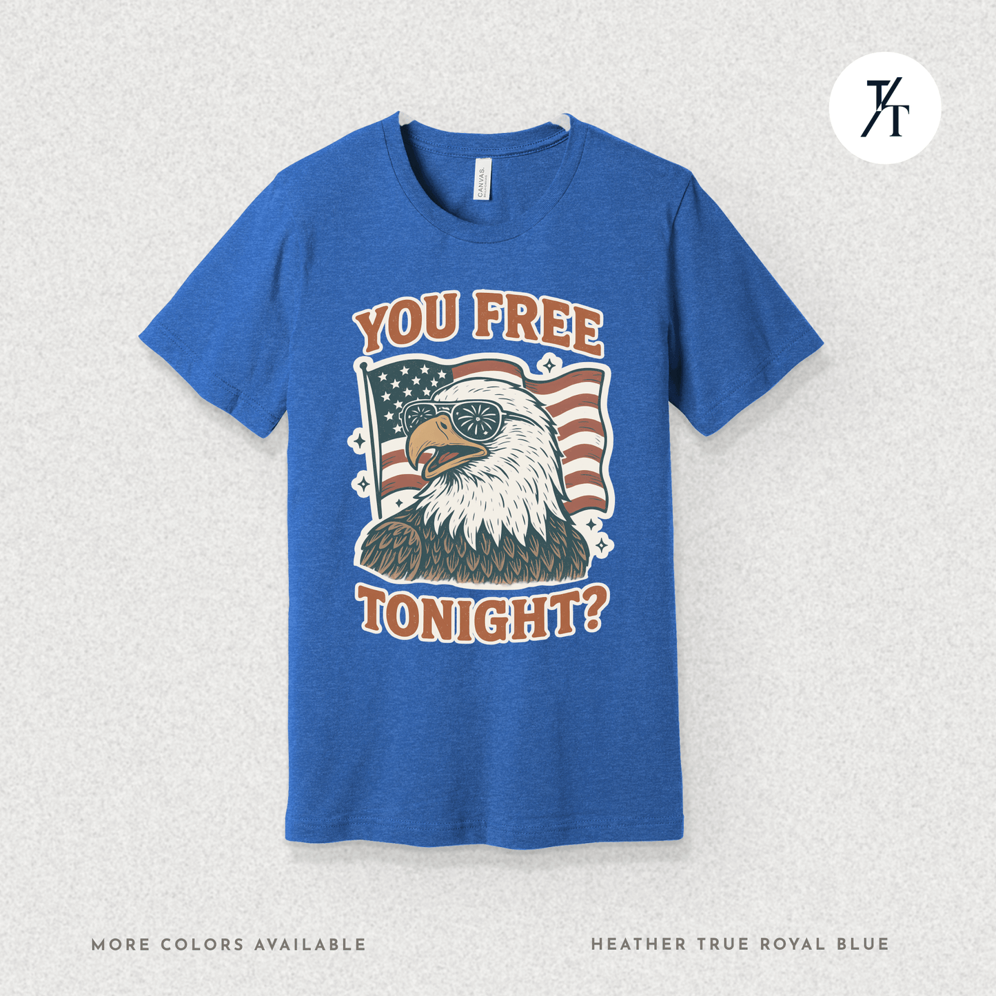 Funny Patriotic Eagle 'You Free Tonight?' 4th of July Independence Day Graphic Tee