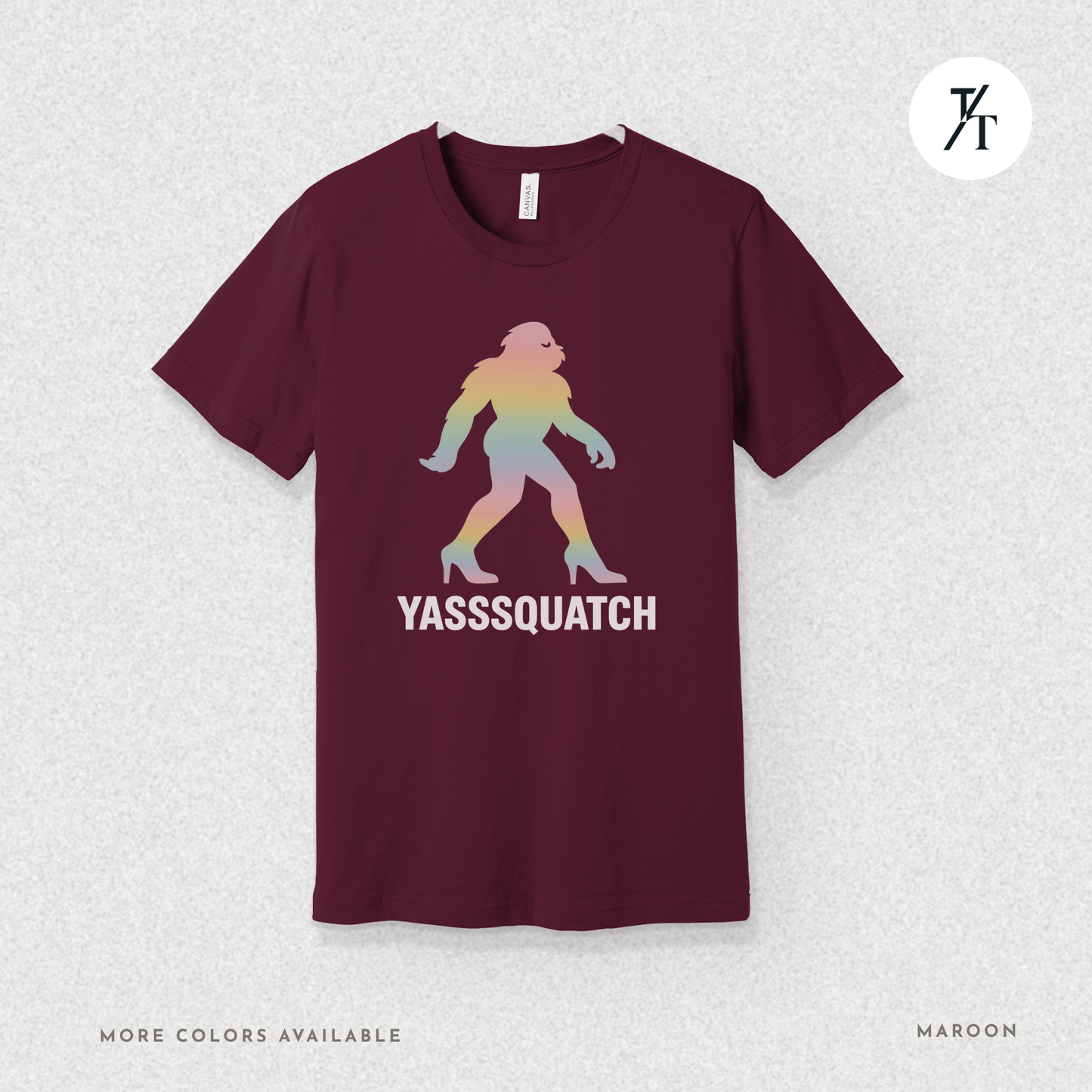 Yasssquatch: Pride Bigfoot Silhouette, Rainbow LGBTQ+ Cryptid Art- Graphic T-shirt