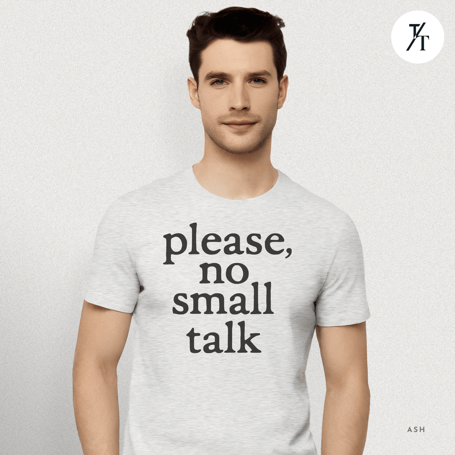 Please, No Small Talk Graphic Tee π