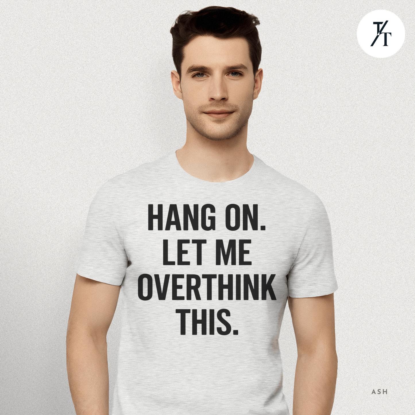 "Hang On, Let Me Overthink This" Overthink Club Tee – Funny Introvert Mental Health Shirt