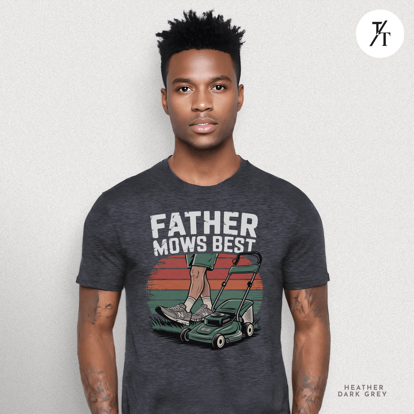 'Father Mows Best' Funny Father's Day Dad's Graphic Tee