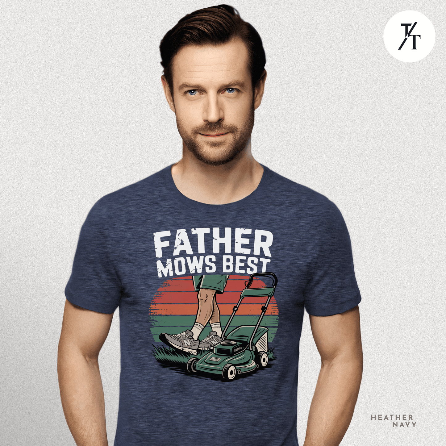 'Father Mows Best' Funny Father's Day Dad's Graphic Tee