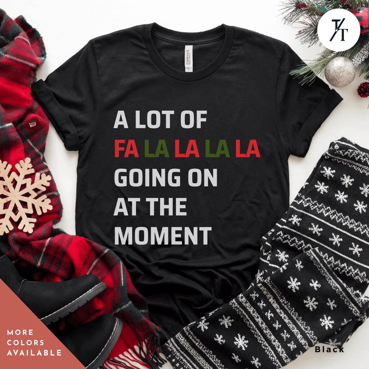 Swiftie Christmas shirt A Lot of fa la la la Going on at the Moment Taylor Swift Xmas Merry Christmas Womens Xmas Tee A Lot Going On tshirt - Trendy/Timeless Studio