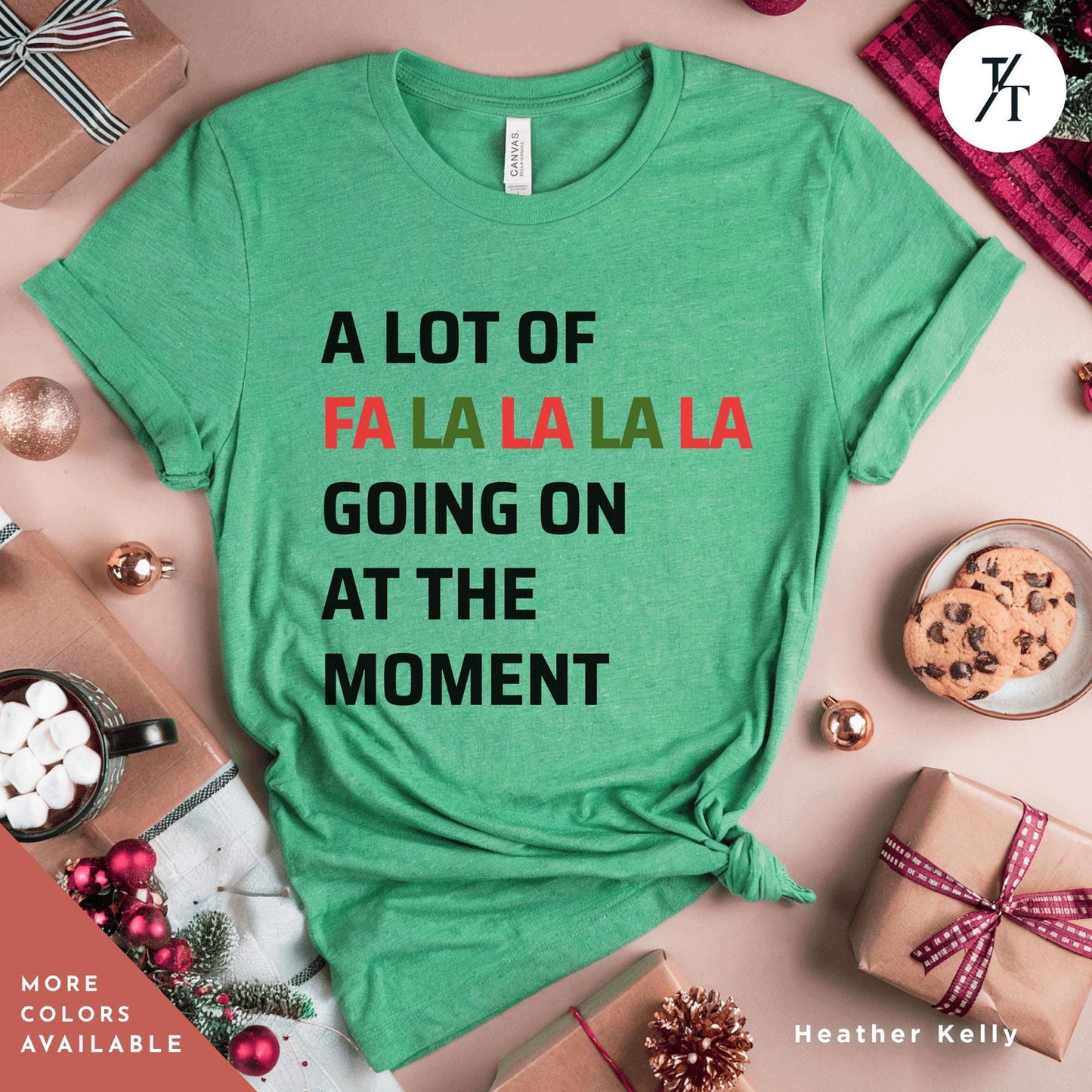 Swiftie Christmas shirt A Lot of fa la la la Going on at the Moment Taylor Swift Xmas Merry Christmas Womens Xmas Tee A Lot Going On tshirt - Trendy/Timeless Studio