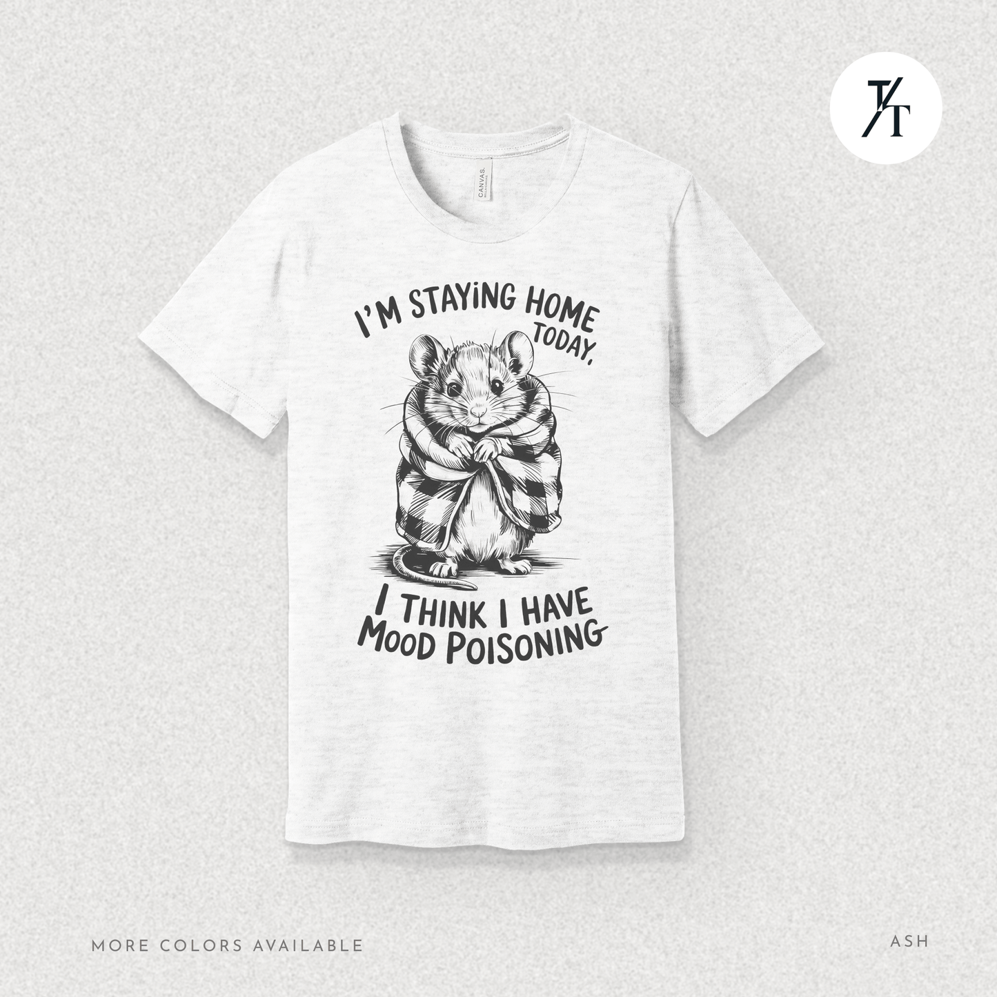 Funny Mouse Introvert Mood Poisoning Graphic Tee π