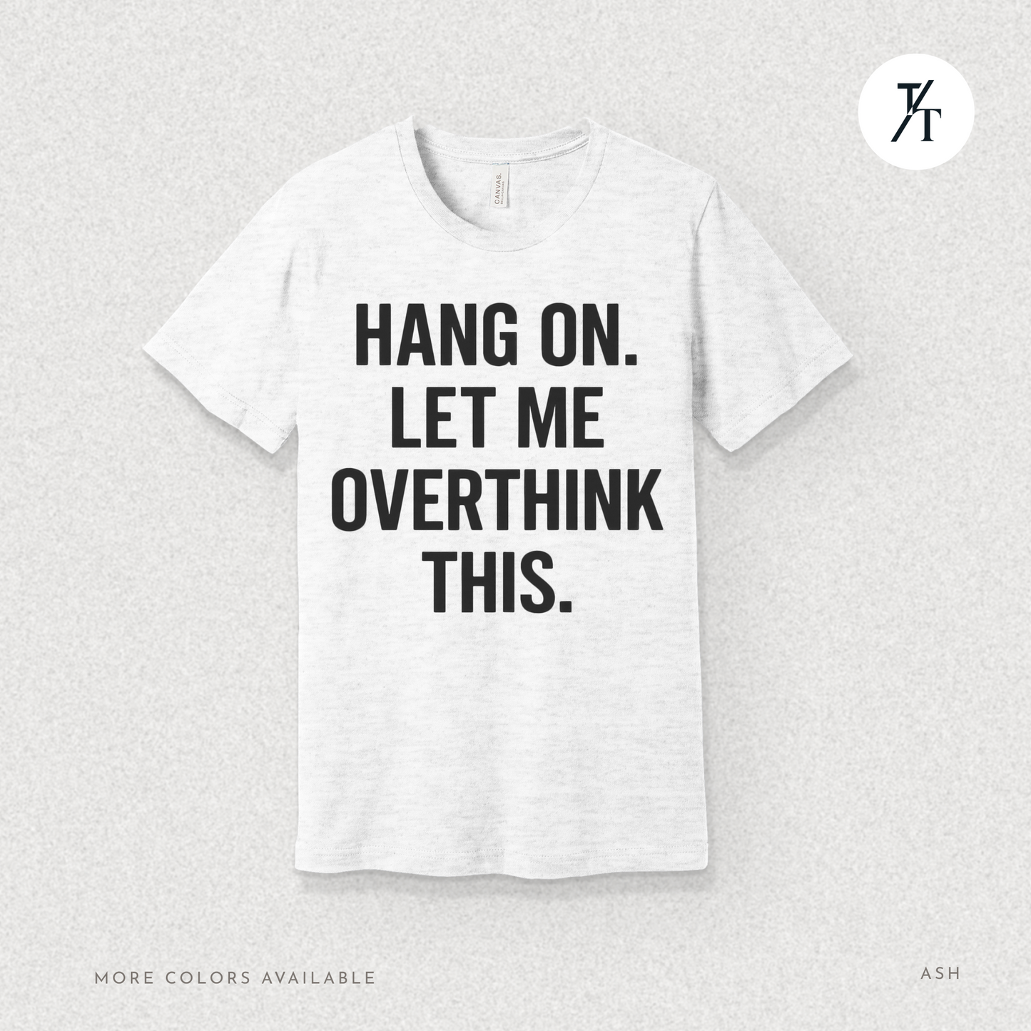 "Hang On, Let Me Overthink This" Overthink Club Tee – Funny Introvert Mental Health Shirt