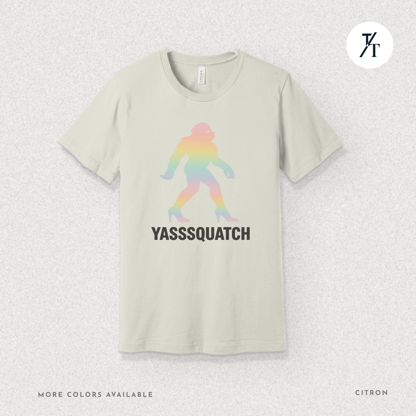 Yasssquatch: Pride Bigfoot Silhouette, Rainbow LGBTQ+ Cryptid Art- Graphic T-shirt
