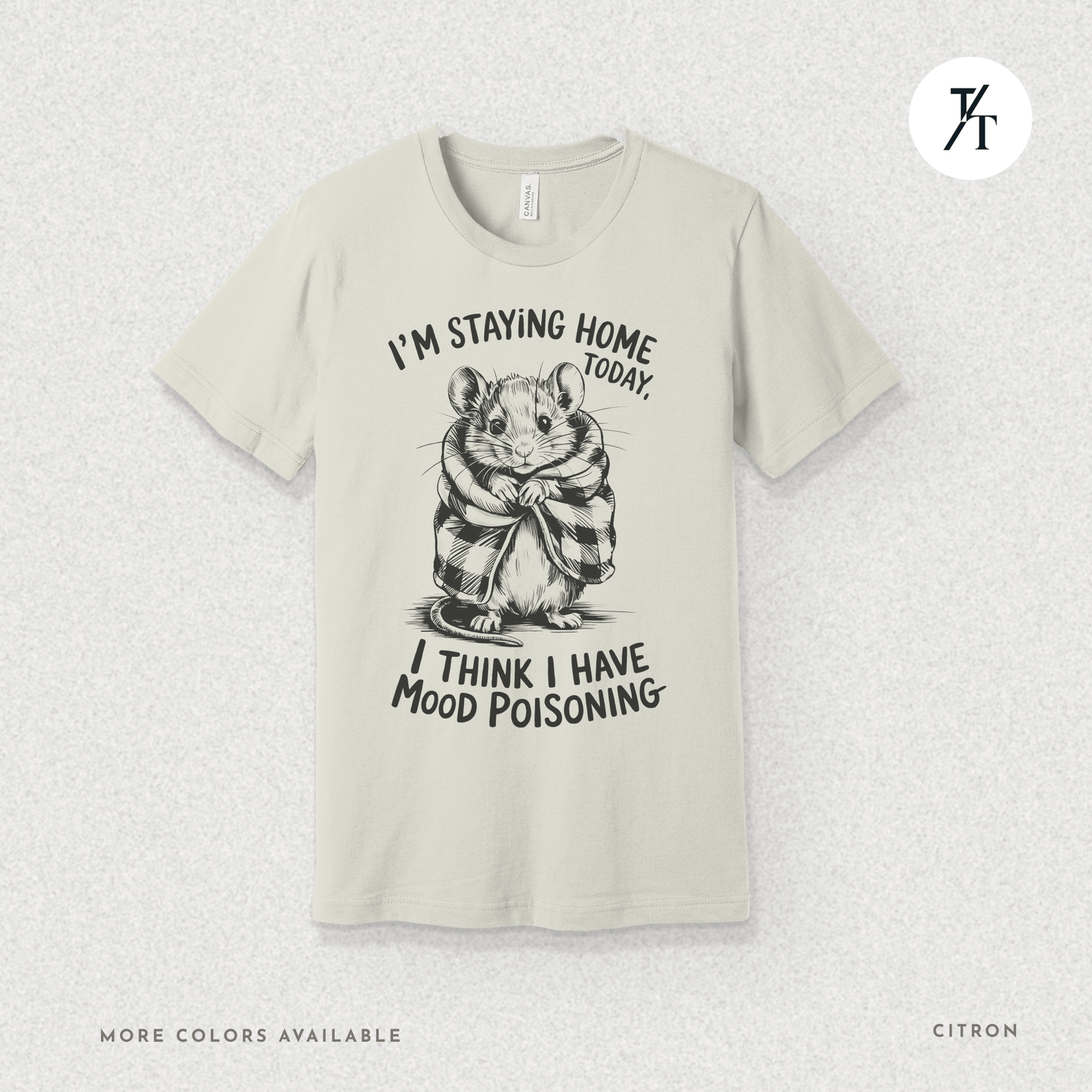 Funny Mouse Introvert Mood Poisoning Graphic Tee π
