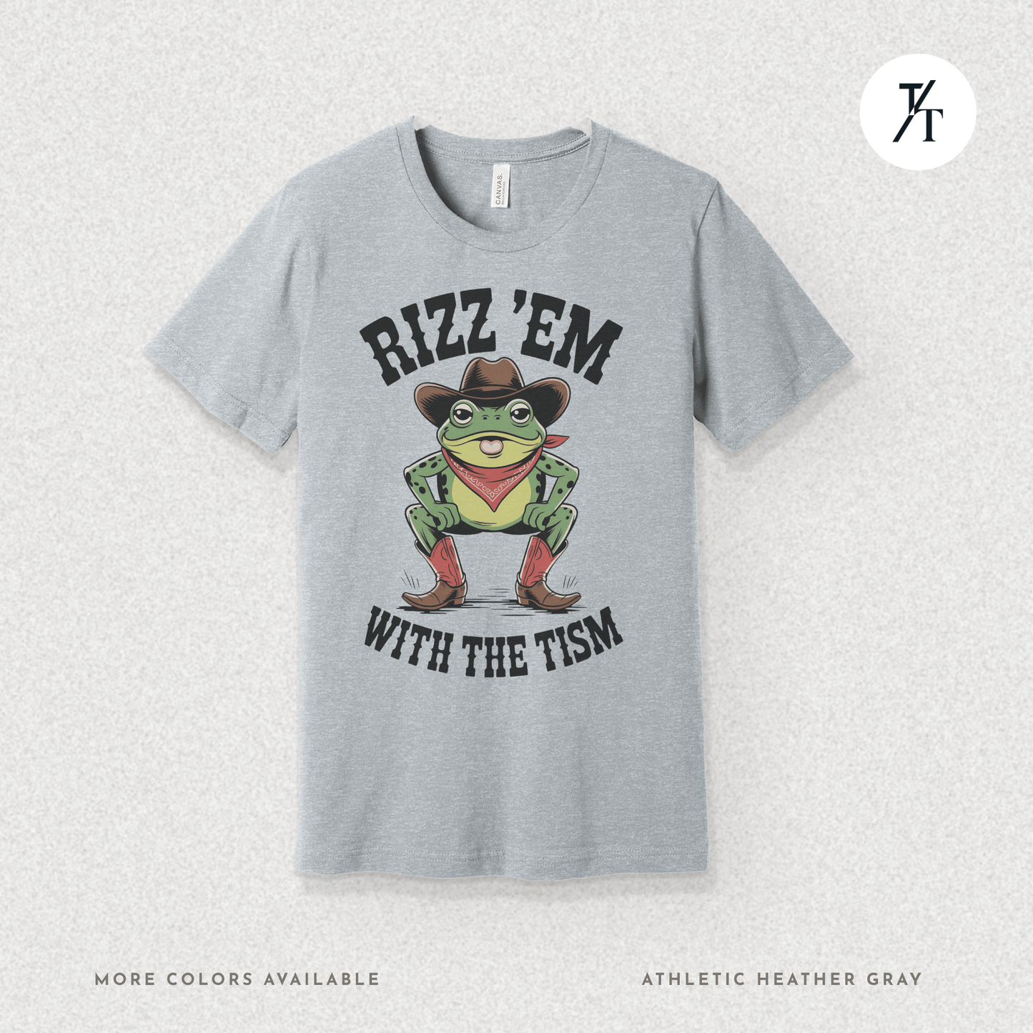Rizz ’Em With the Tism T-Shirt – Cowboy Frog Neurodivergent Meme Tee