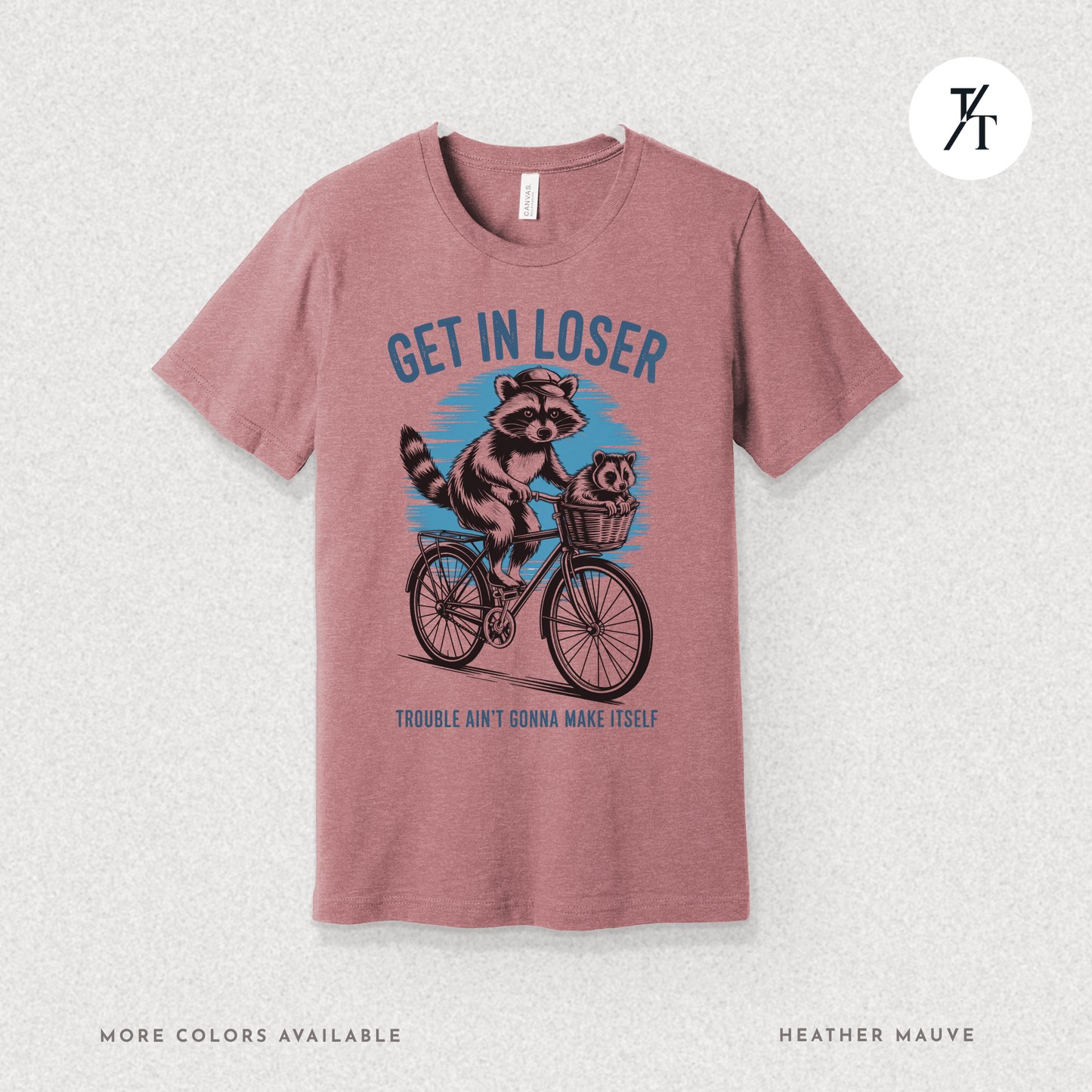 Get In Loser Raccoon T-Shirt – Funny Chaos Animal Tee for Mischief