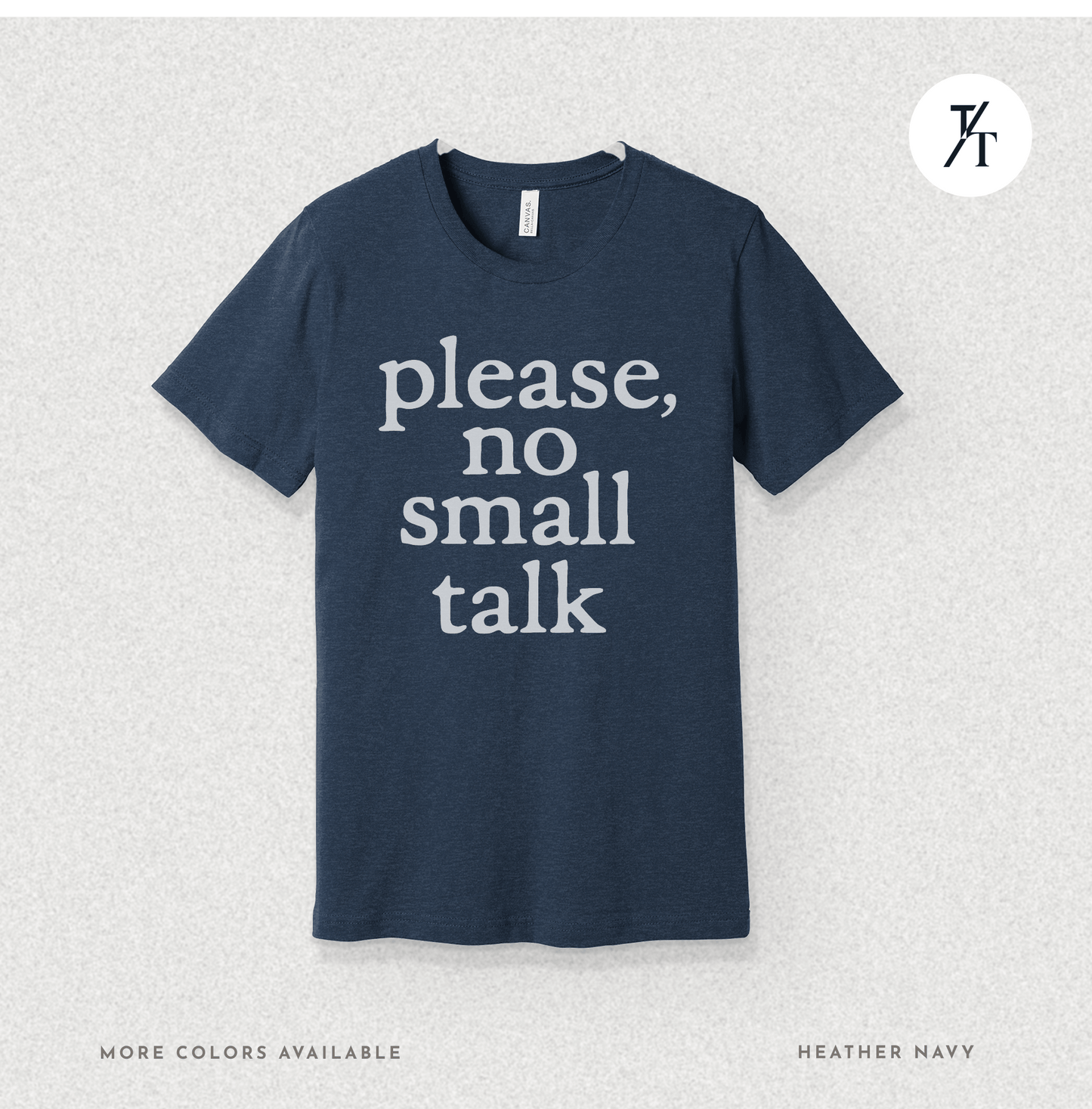 Please, No Small Talk Graphic Tee π