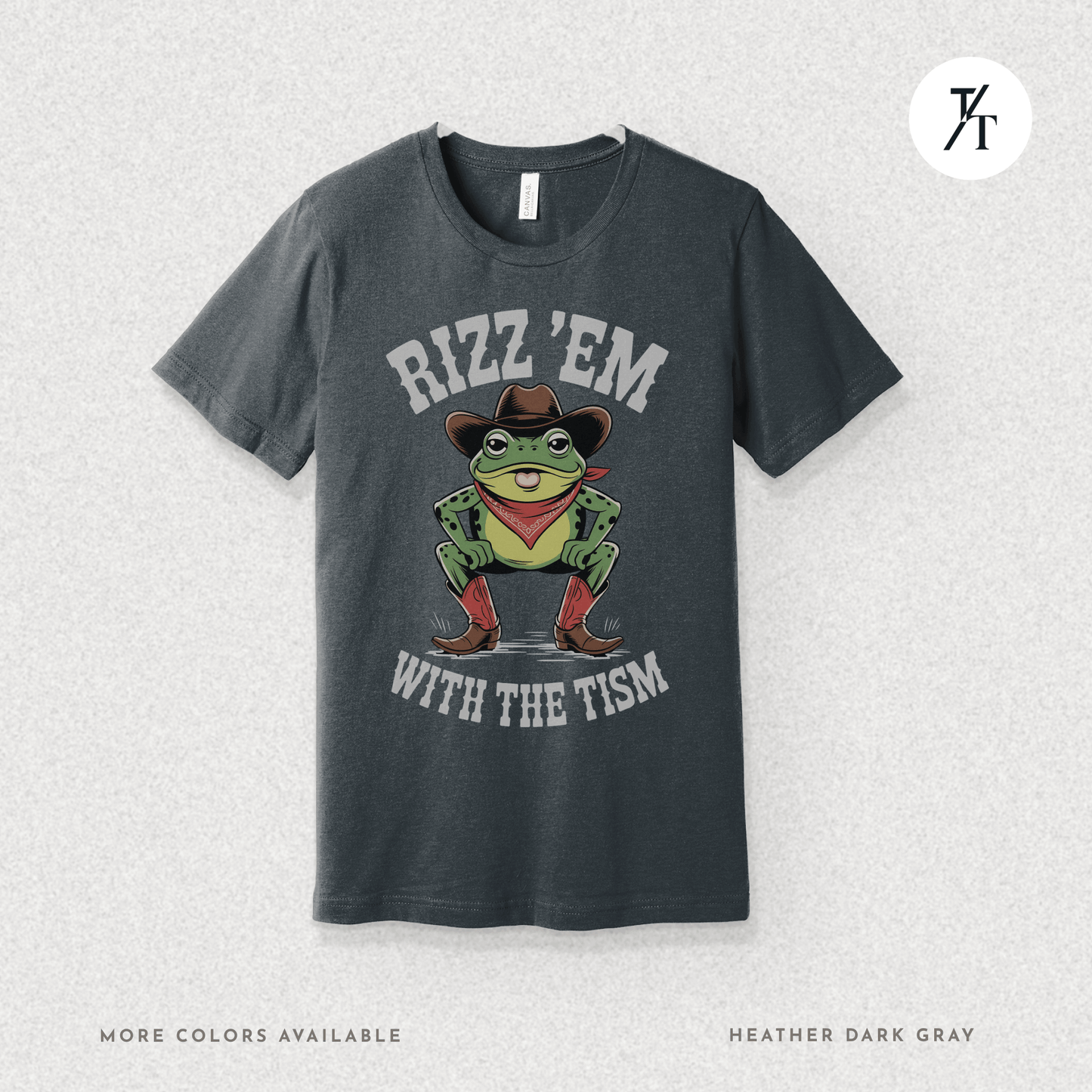 Rizz ’Em With the Tism T-Shirt – Cowboy Frog Neurodivergent Meme Tee