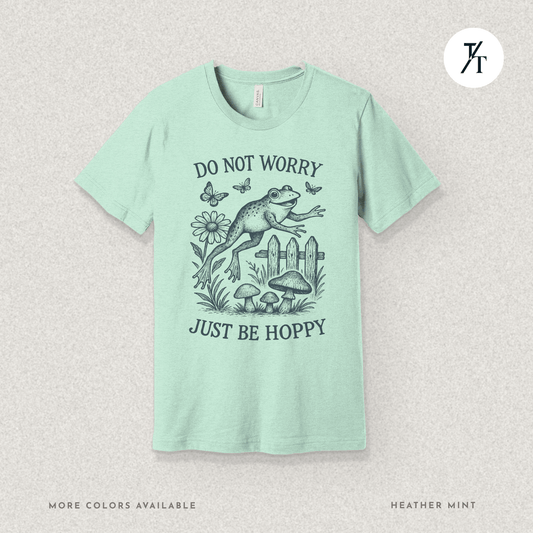 'Don't worry, just be hoppy' - inspirational frog Cottagecore t-shirt