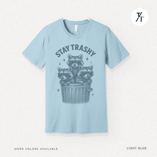 'Stay Trashy' Funny Retro Feral Raccoon T-Shirt