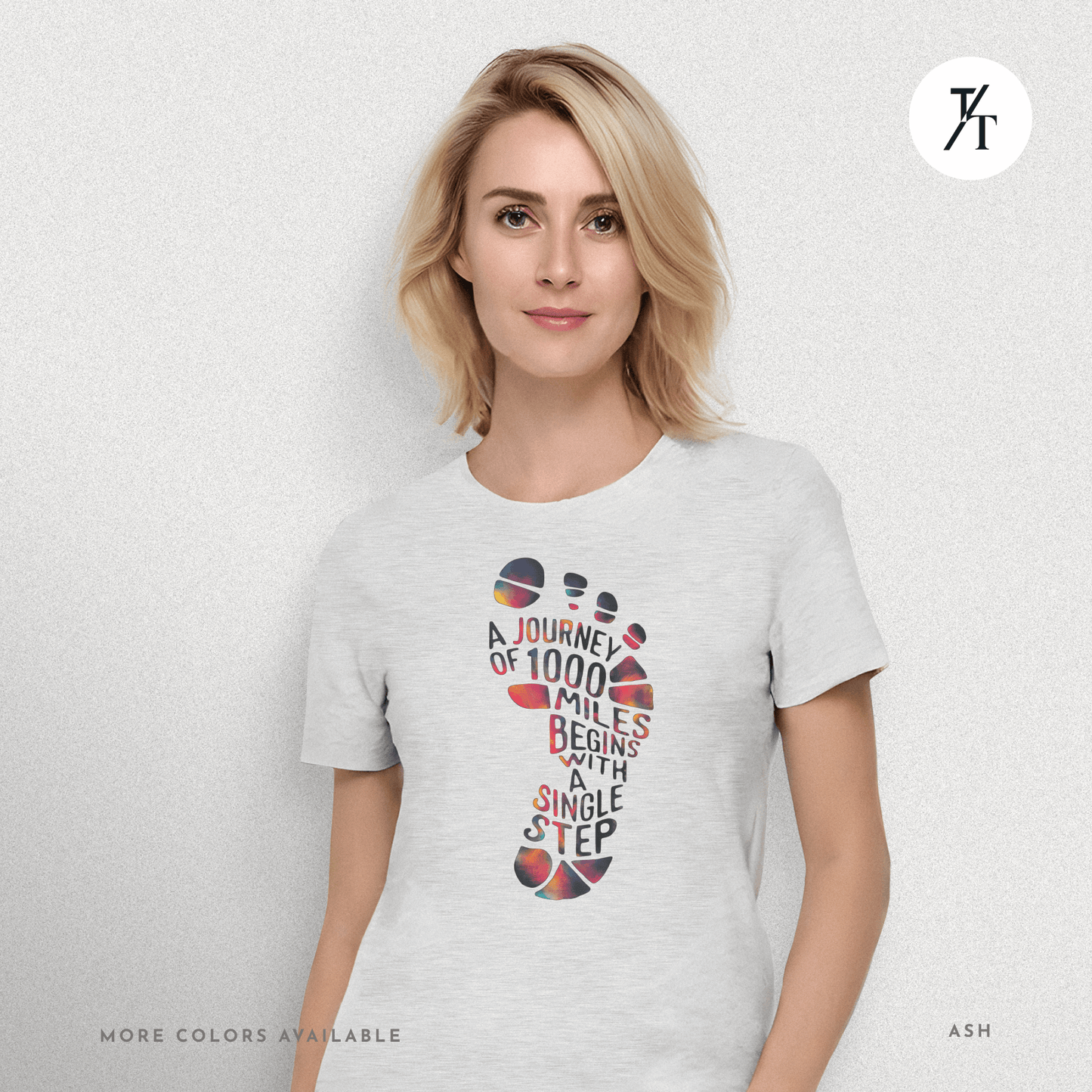 "A Journey of 1000 Miles Begins With a Single Step" Inspirational Graphic T-shirt