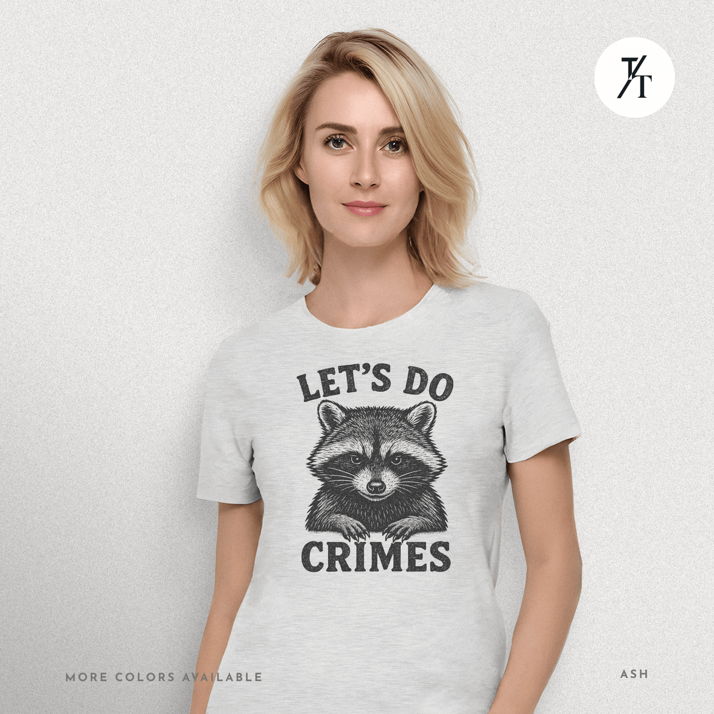 Funny Raccoon Let’s Do Crimes Graphic Tee