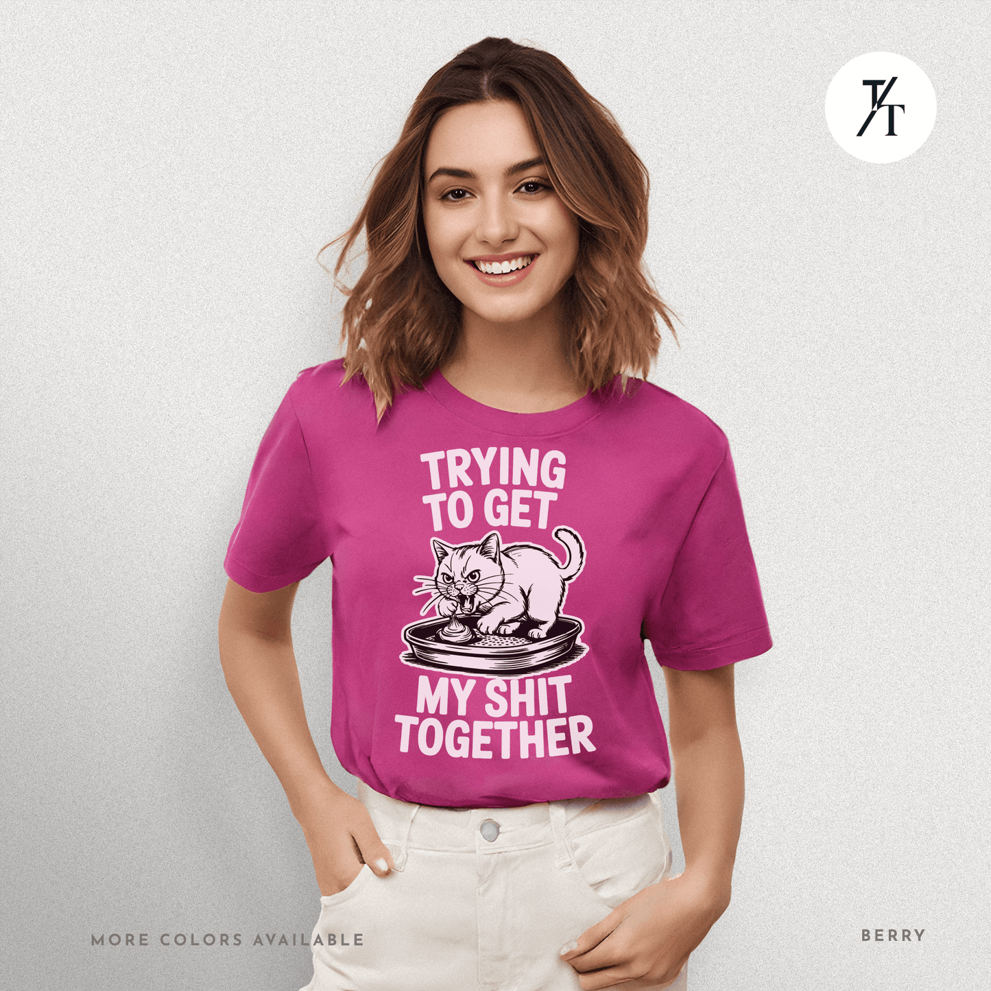 Trying to Get My Sht Together Tee – Funny Angry Cat Shirt