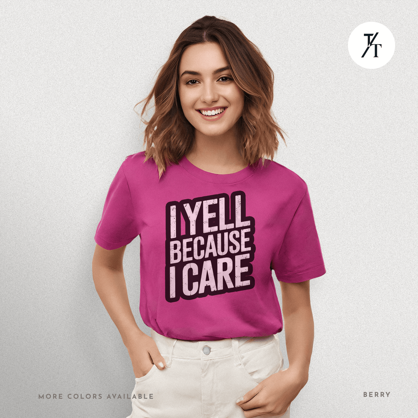 "I Yell Because I Care" 🗣️ Funny Bold Vintage-Style Graphic T-shirt