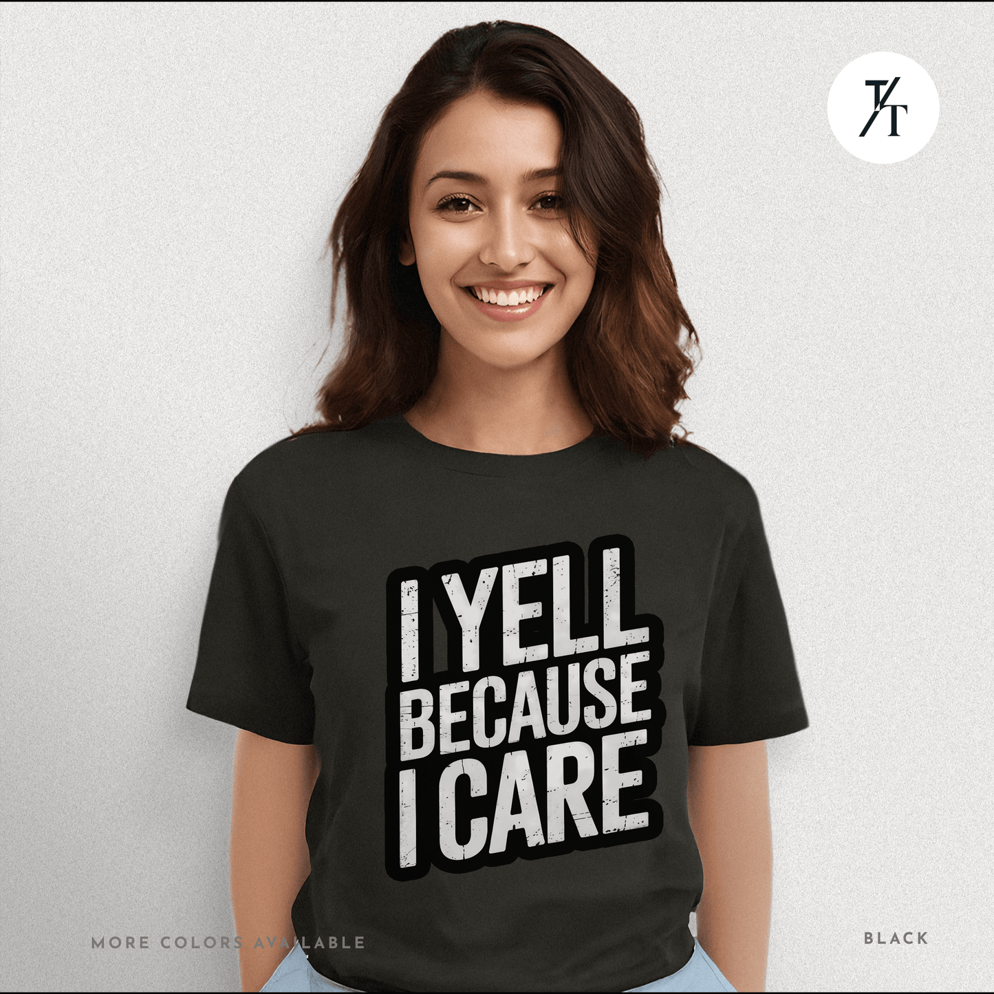 "I Yell Because I Care" 🗣️ Funny Bold Vintage-Style Graphic T-shirt