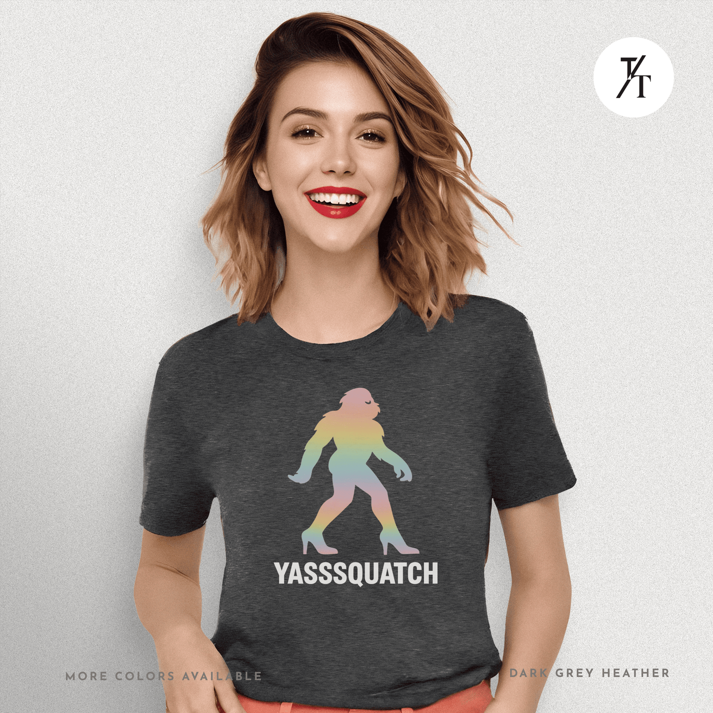 Yasssquatch: Pride Bigfoot Silhouette, Rainbow LGBTQ+ Cryptid Art- Graphic T-shirt