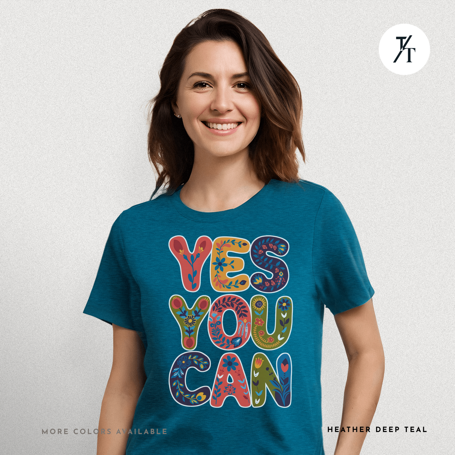Yes You Can Tee – Motivational Floral Typography Shirt