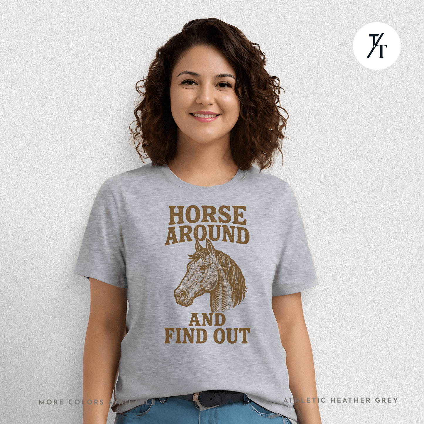 Snarky Horse Around and Find Out: Rustic Equestrian Humor Vintage Graphic T-shirt