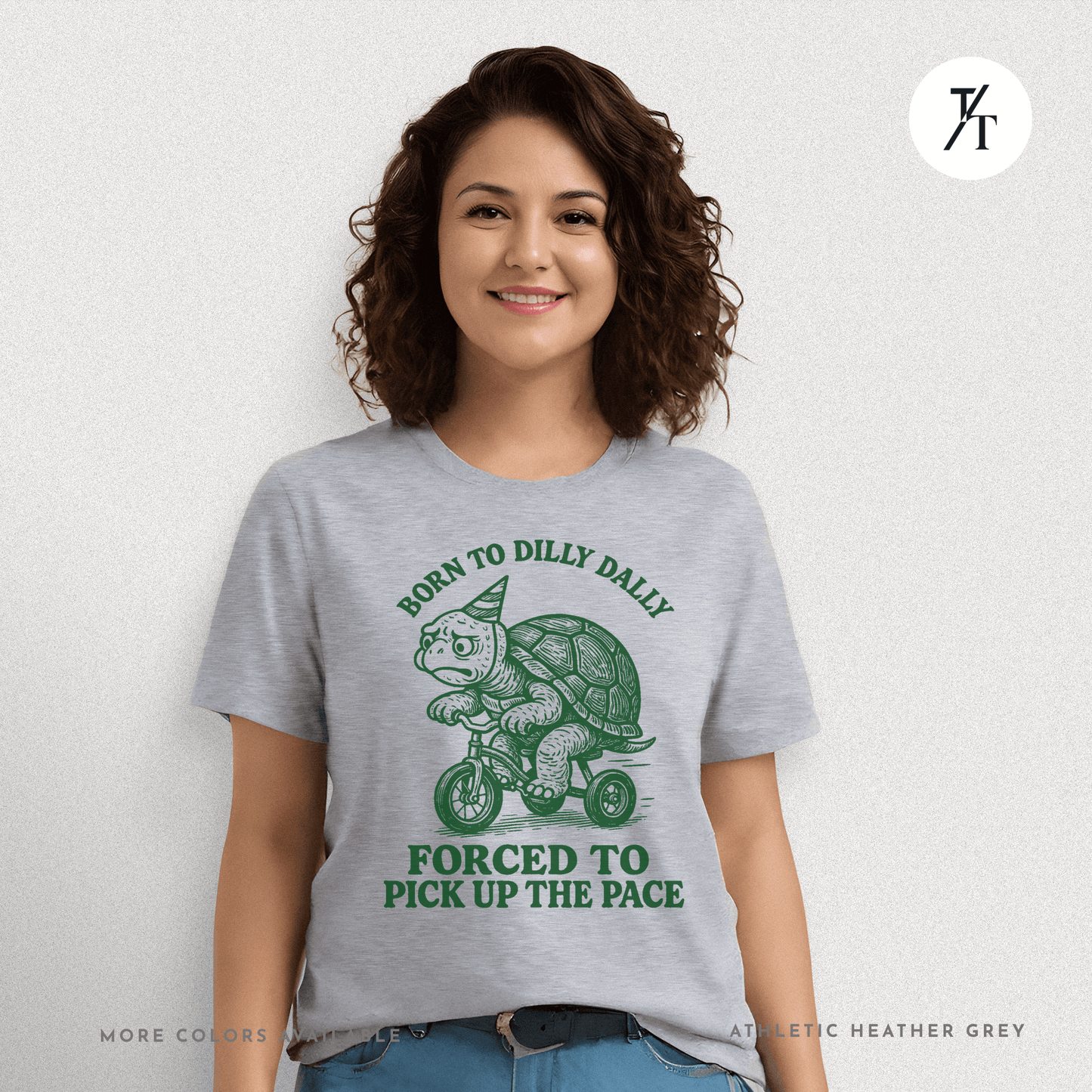Turtle 'Born to Dilly Dally' - Funny Graphic Tee