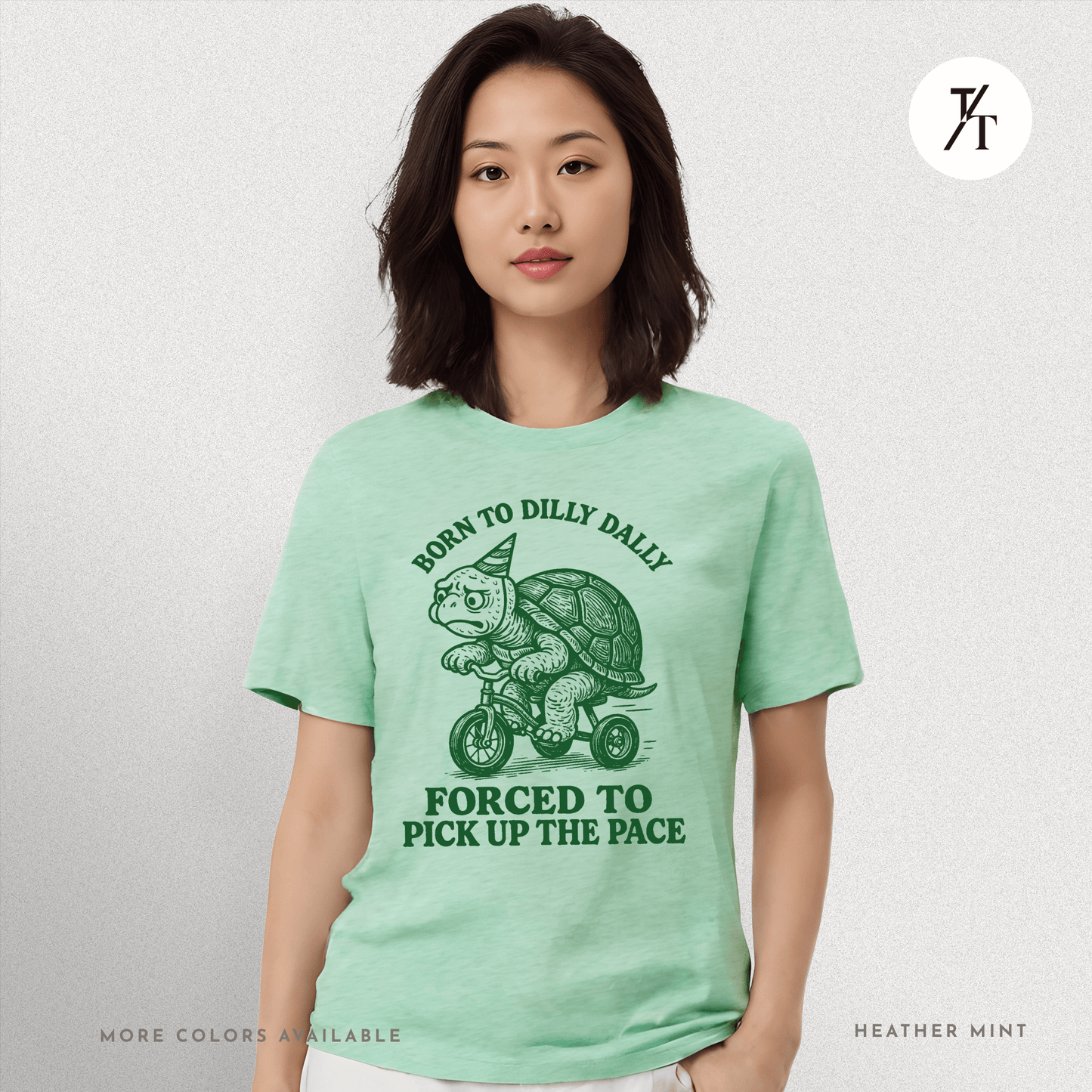 Turtle 'Born to Dilly Dally' - Funny Graphic Tee
