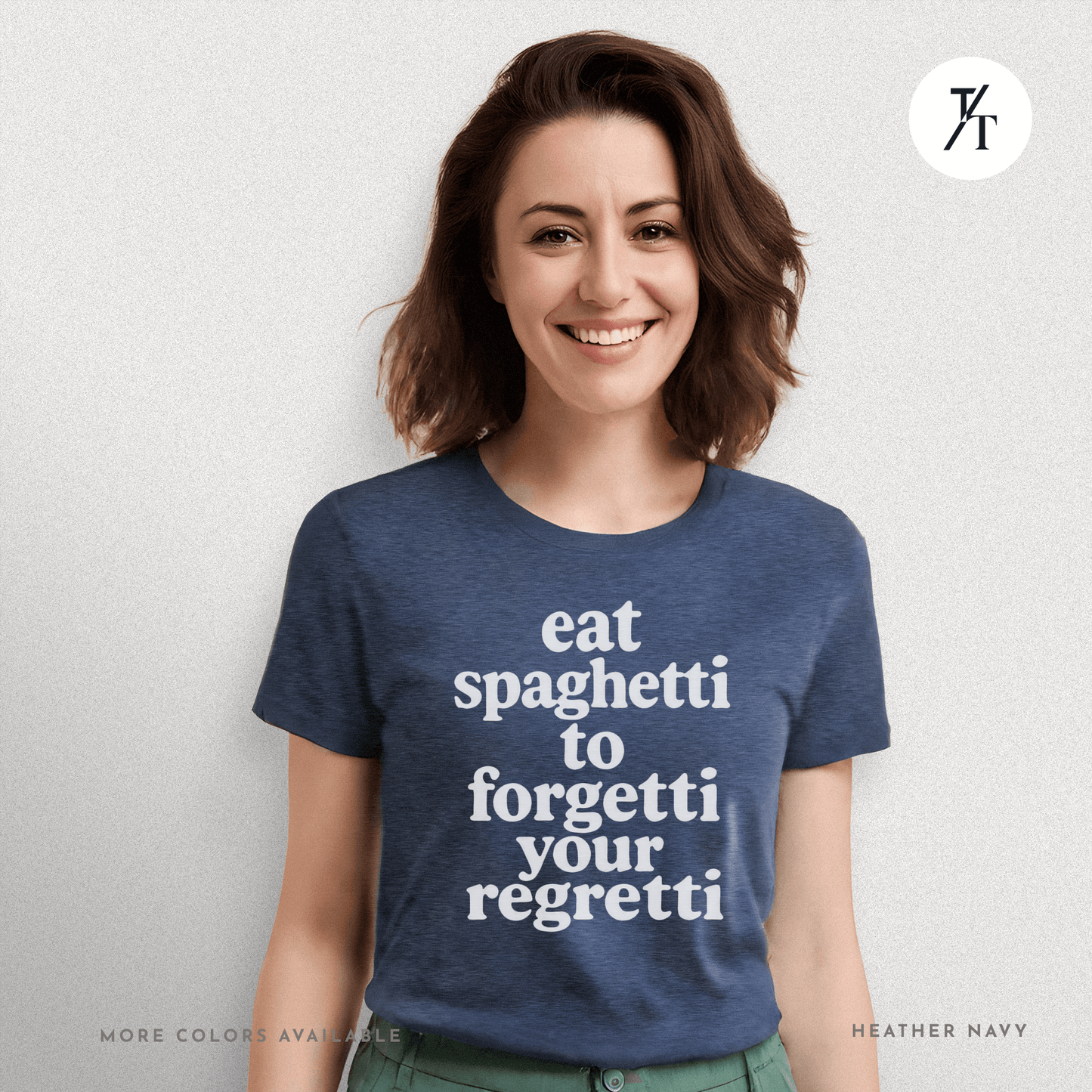 Eat Spaghetti Forgetti Tee – Funny Comfort Food Quote Shirt