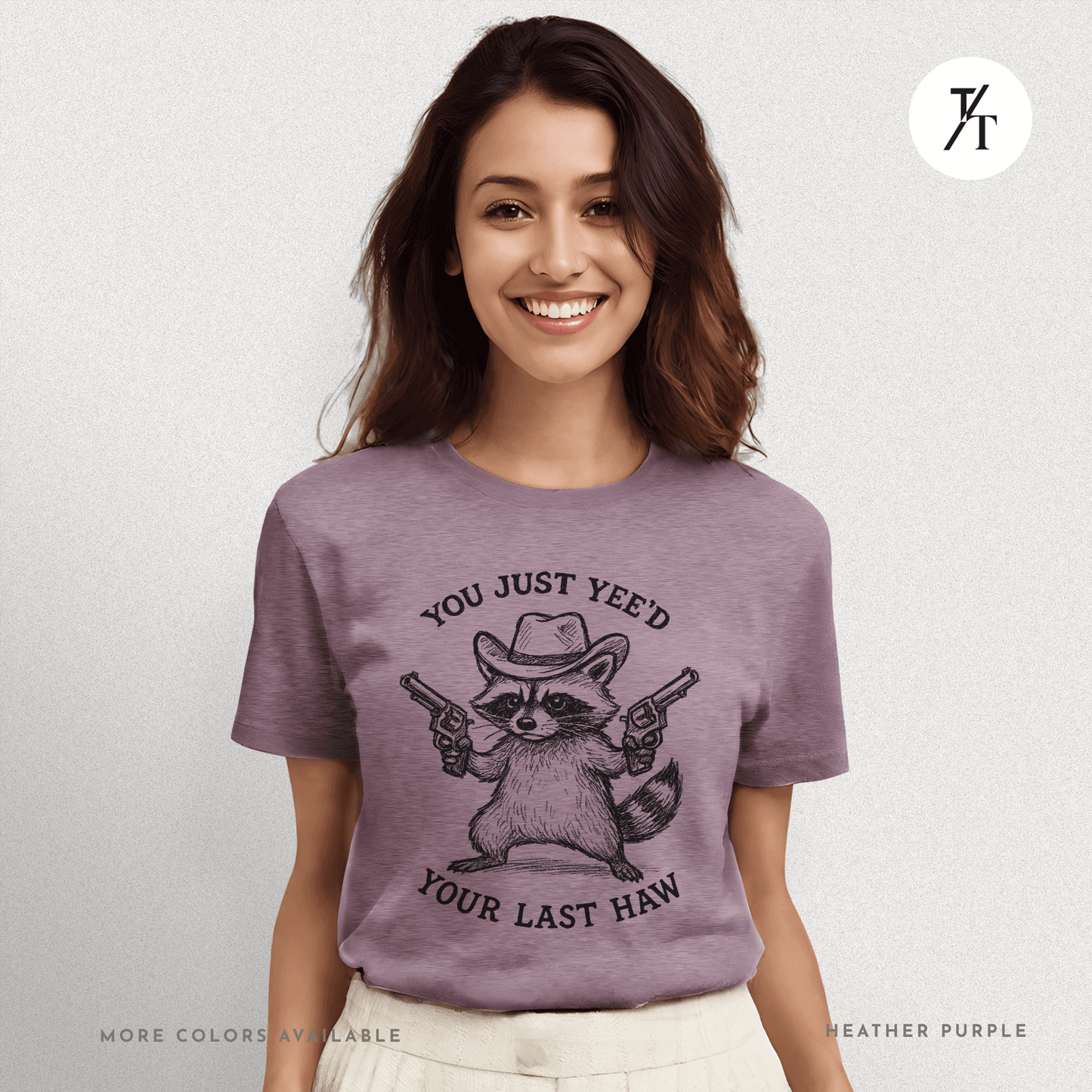 You Just Yee'd Your Last Haw Funny Cowboy Raccoon T-Shirt