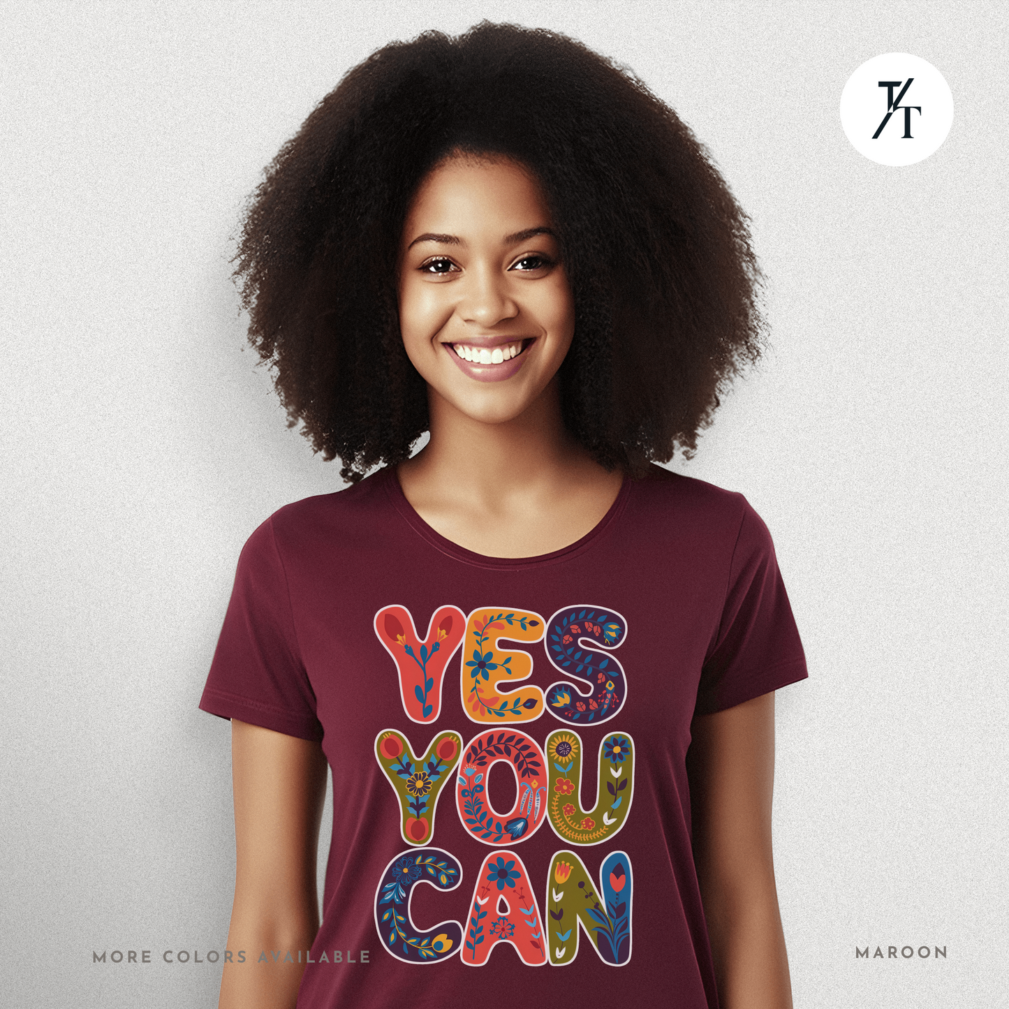 Yes You Can Tee – Motivational Floral Typography Shirt