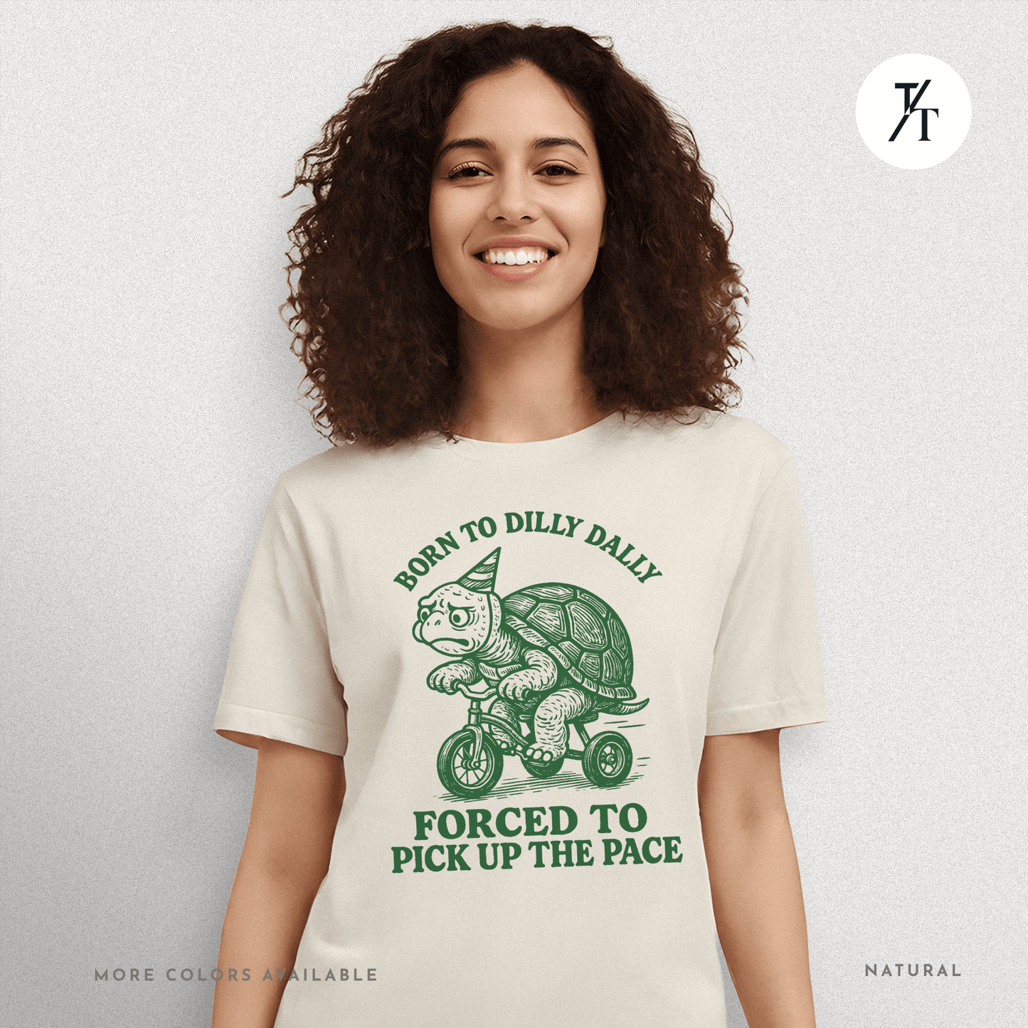 Turtle 'Born to Dilly Dally' - Funny Graphic Tee