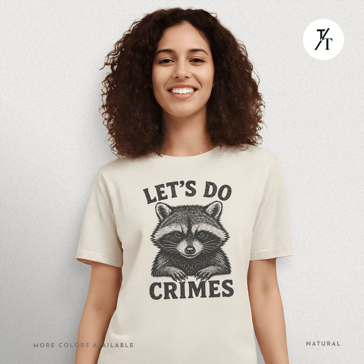 Funny Raccoon Let’s Do Crimes Graphic Tee