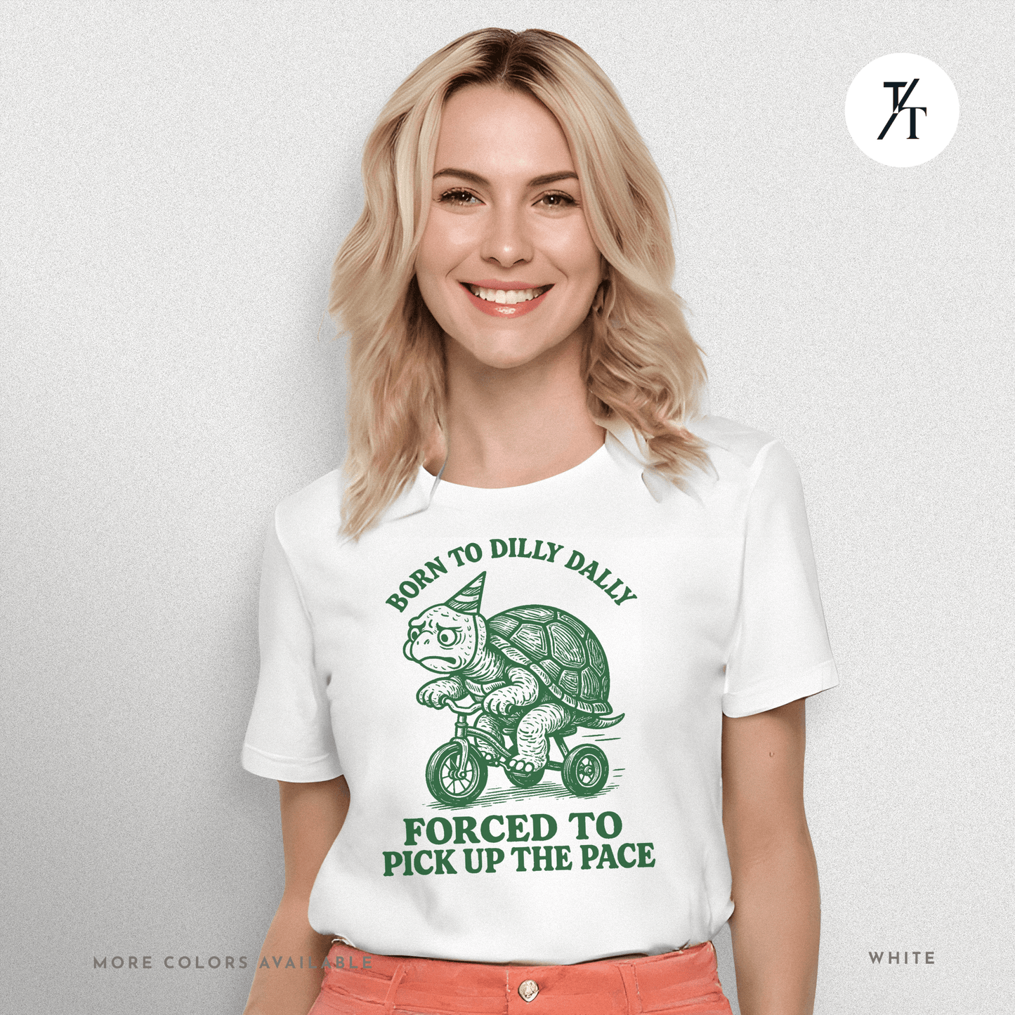Turtle 'Born to Dilly Dally' - Funny Graphic Tee