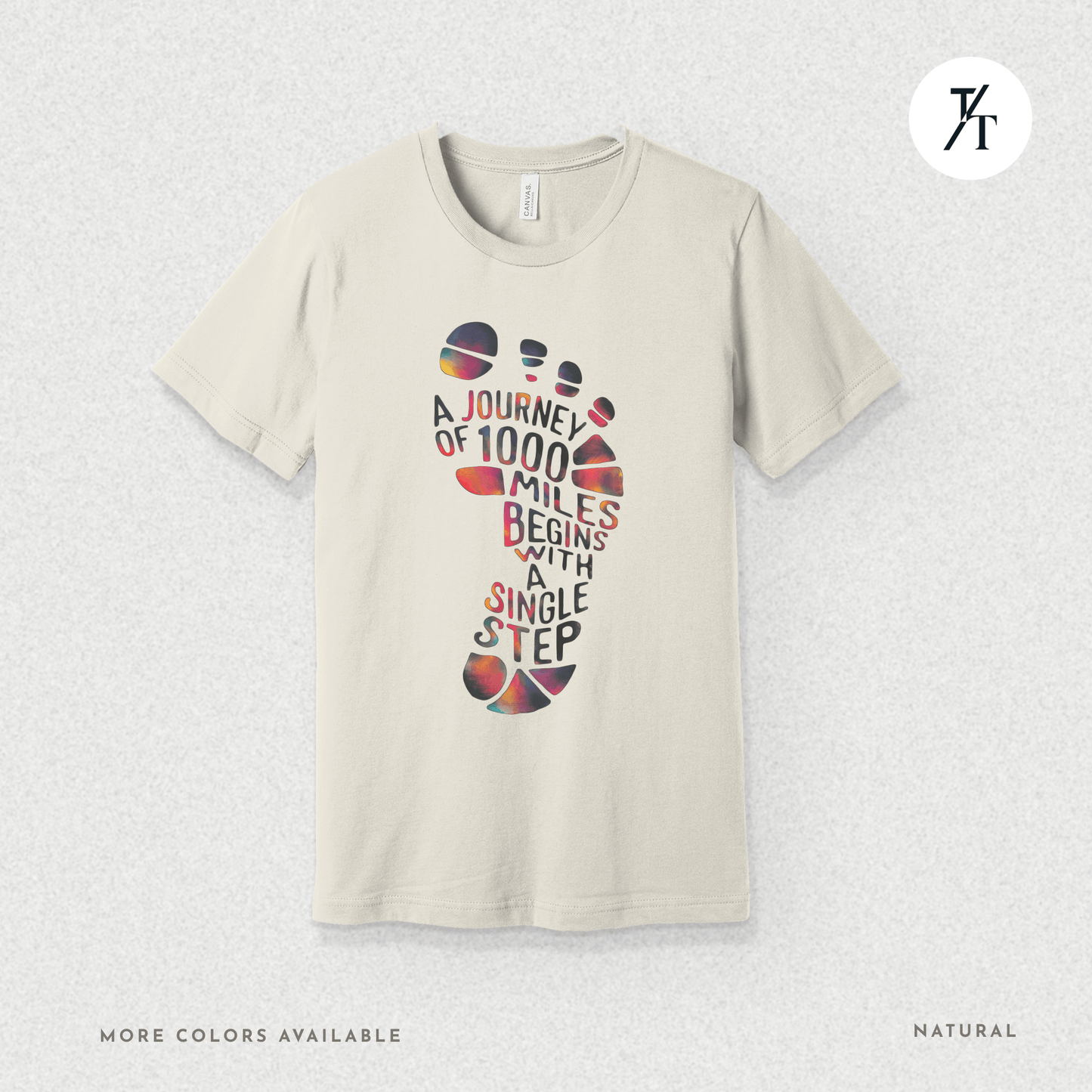 "A Journey of 1000 Miles Begins With a Single Step" Inspirational Graphic T-shirt