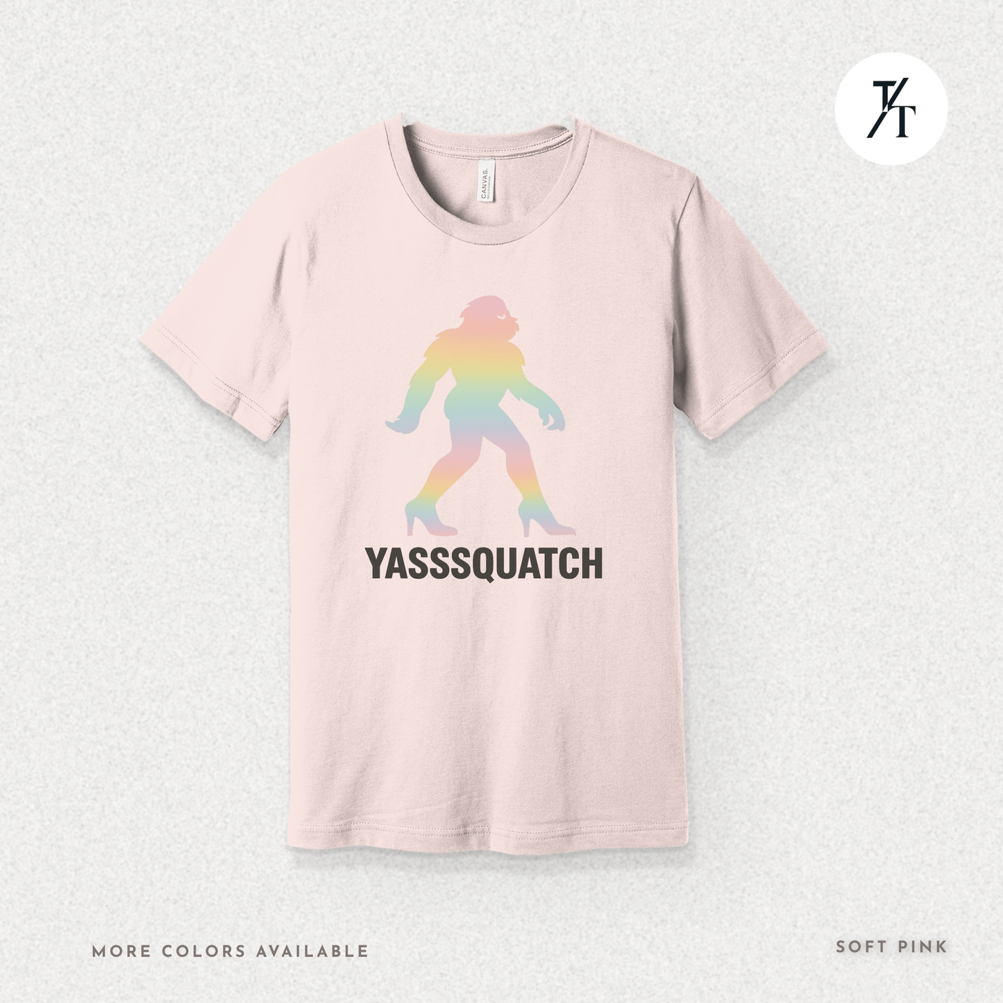 Yasssquatch: Pride Bigfoot Silhouette, Rainbow LGBTQ+ Cryptid Art- Graphic T-shirt