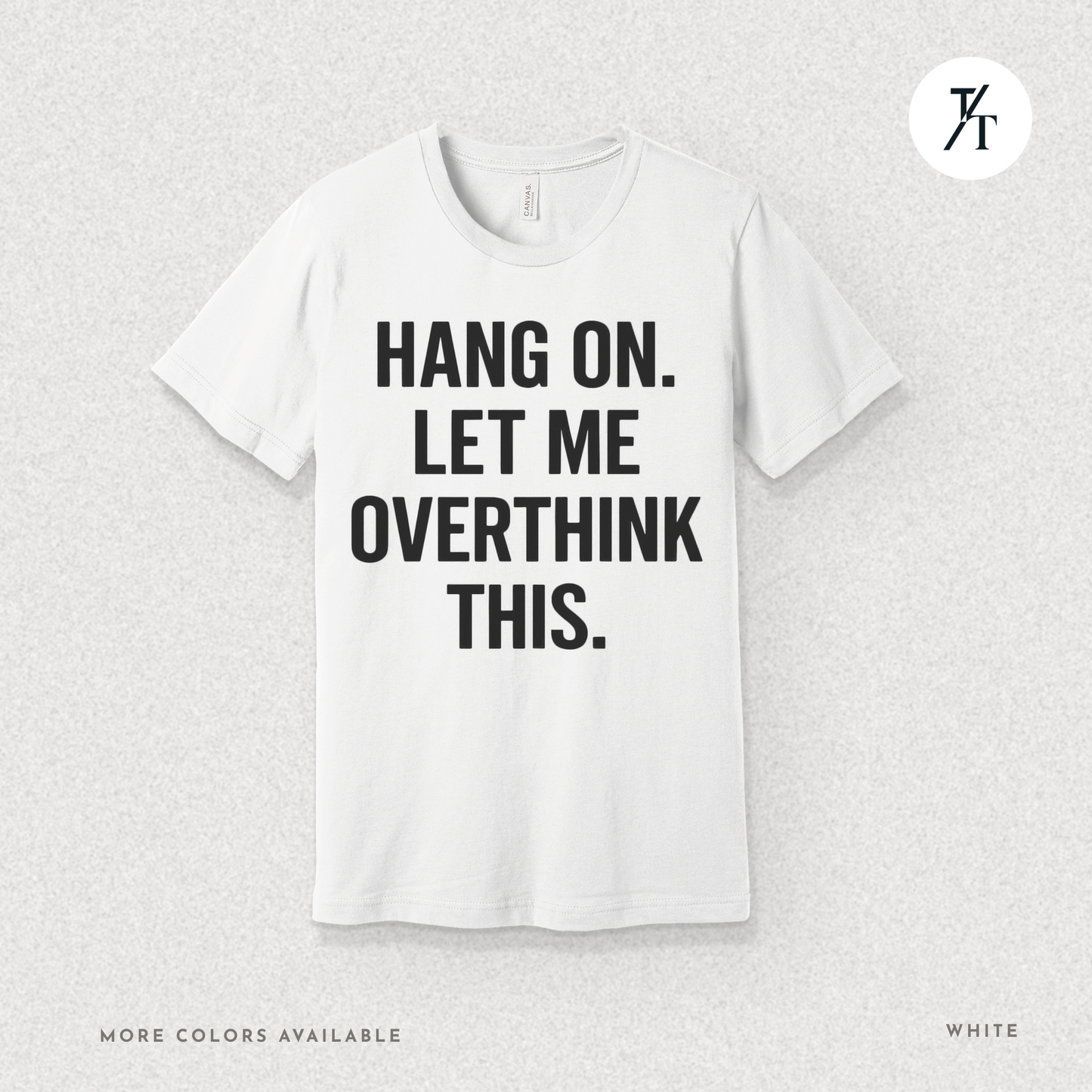 "Hang On, Let Me Overthink This" Overthink Club Tee – Funny Introvert Mental Health Shirt