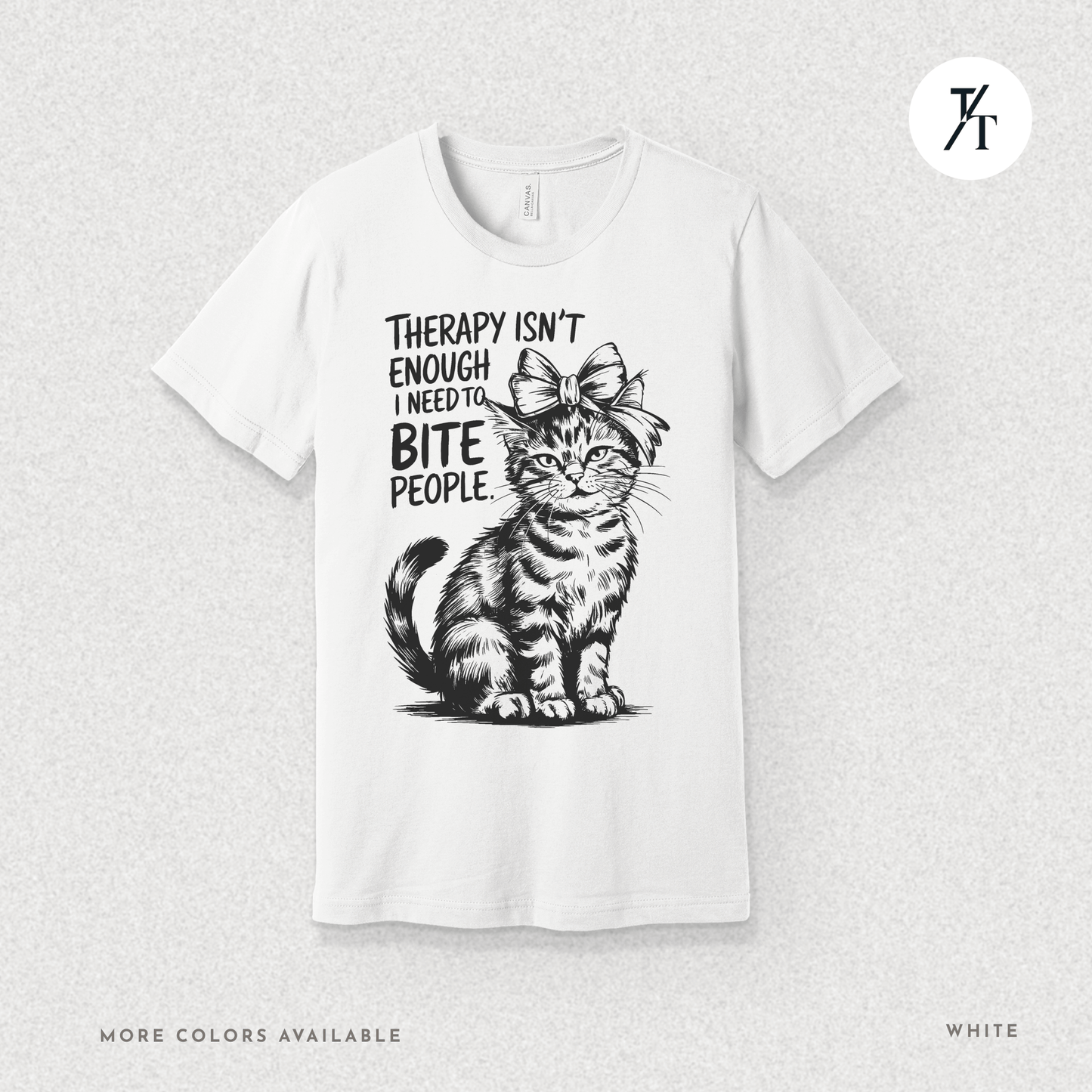Therapy Cat Tee – I Go to Therapy but I Also Bite Shirt
