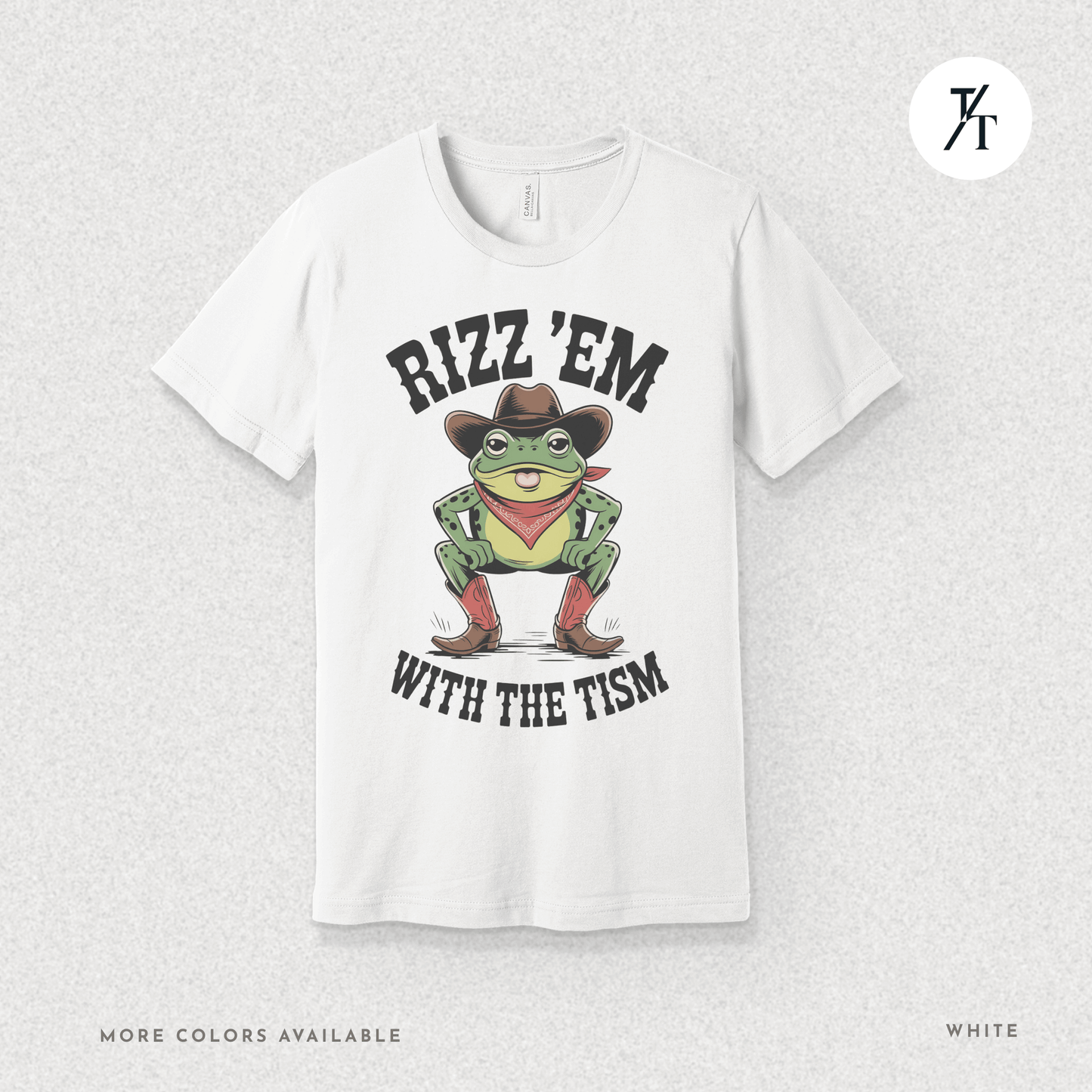 Rizz ’Em With the Tism T-Shirt – Cowboy Frog Neurodivergent Meme Tee