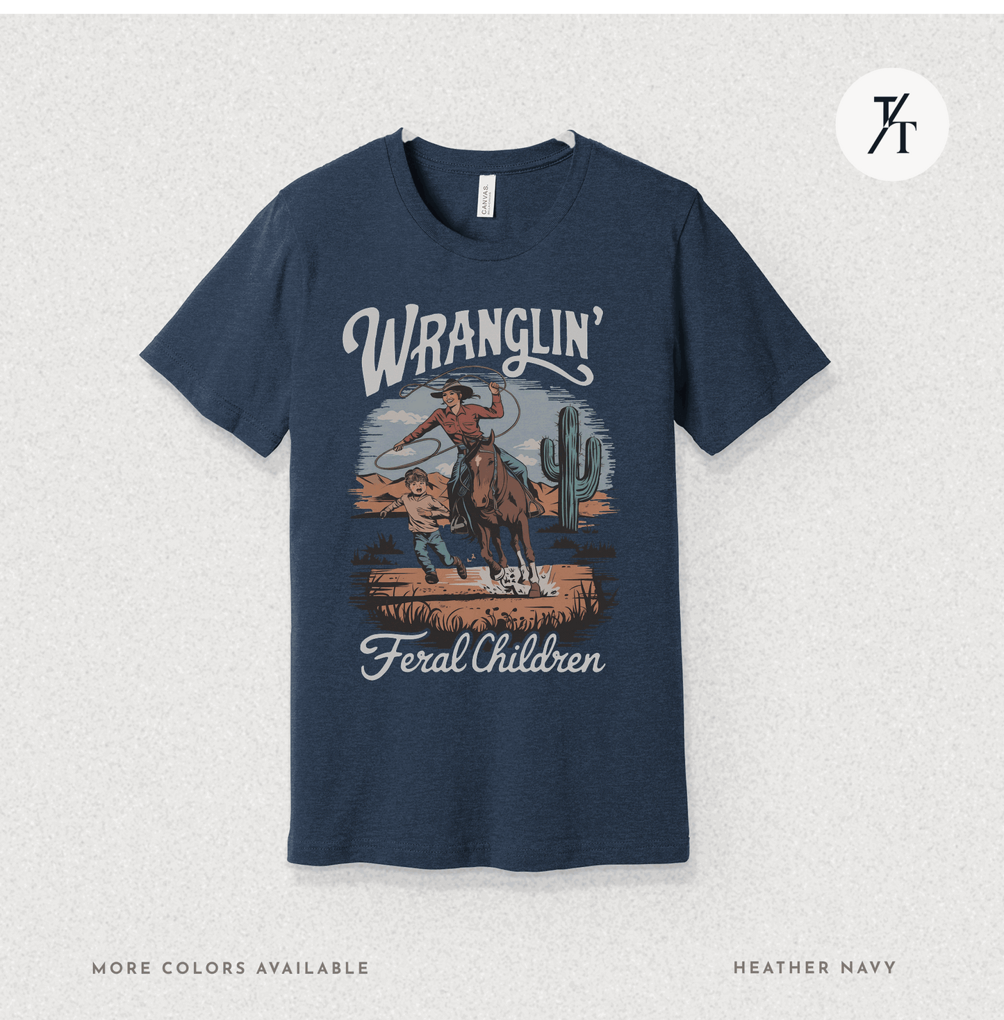 Wranglin Feral Kids Shirt Gift For Mom Country Funny Tee - Trendy/Timeless Studio