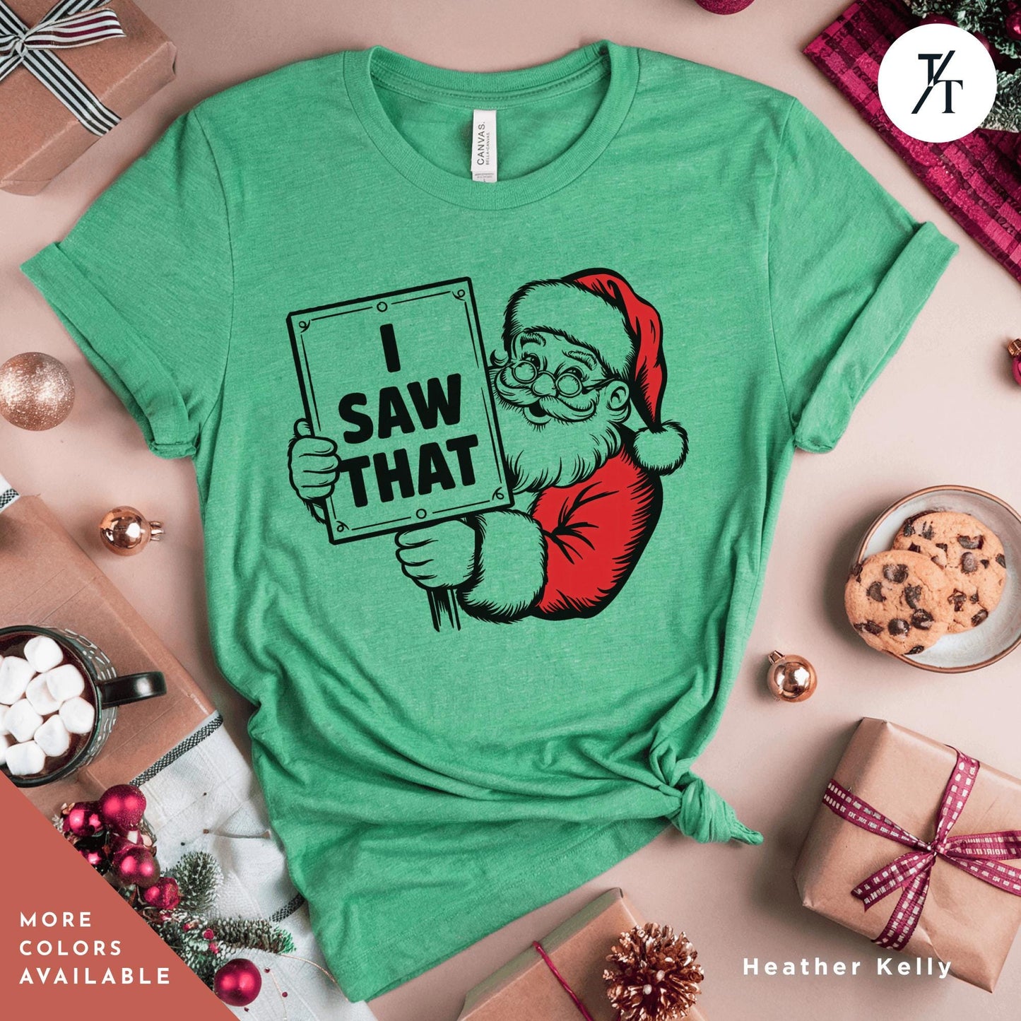 I Saw That Shirt Retro Santa Christmas Outfit Tee