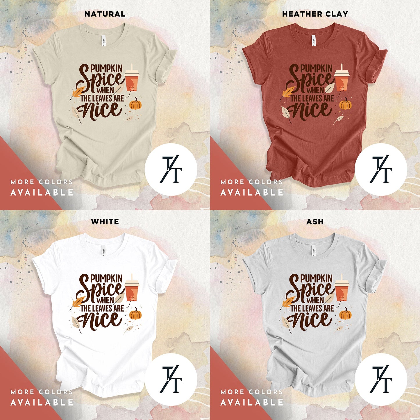 four t - shirts with different sayings on them, Autumn Leaves and Pumpkins Please Shirt, Cute Fall Tee, Thanksgiving Gift, Sweater Weather Top, Pumpkin Spice, Teacher Fall Shirt