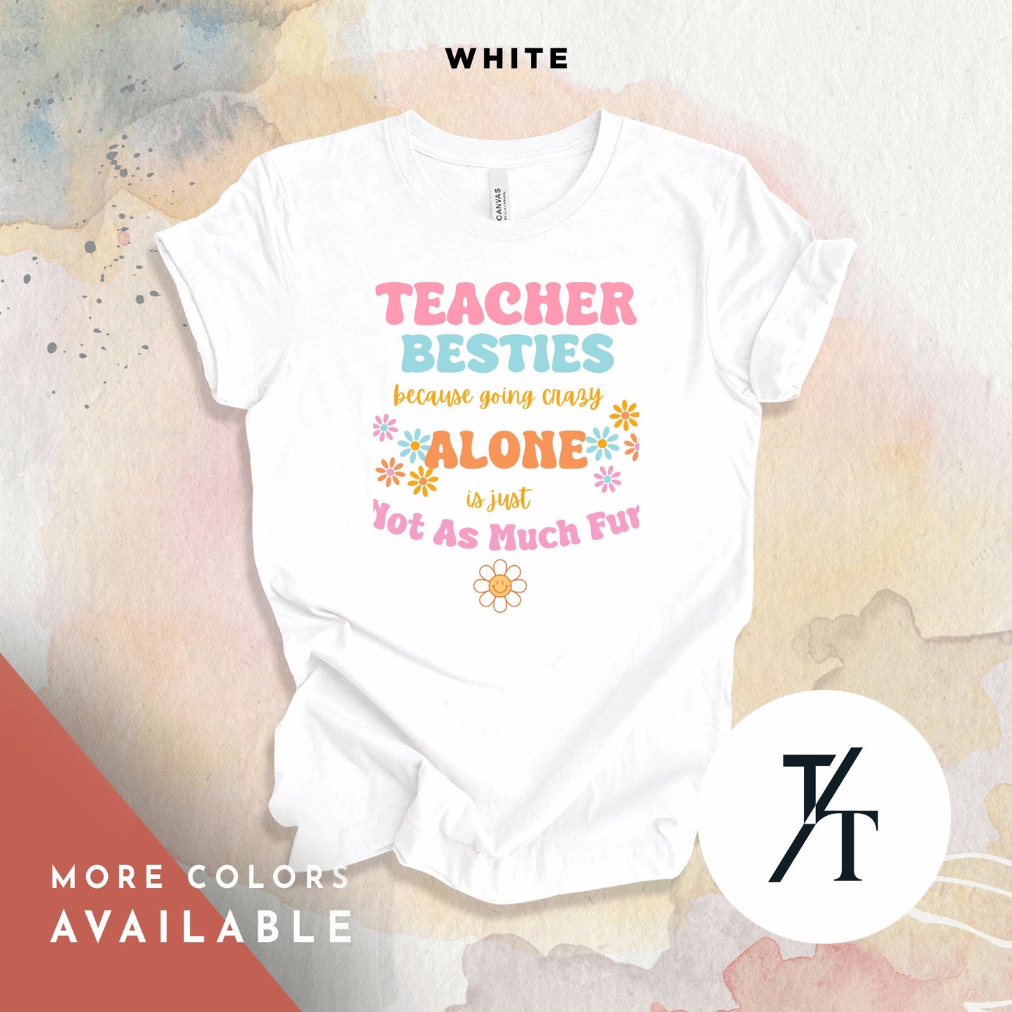 teacher besties because going crazy alone is just not as much fun shirt, Going Crazy Together, Group Office Shirt, School Office Staff